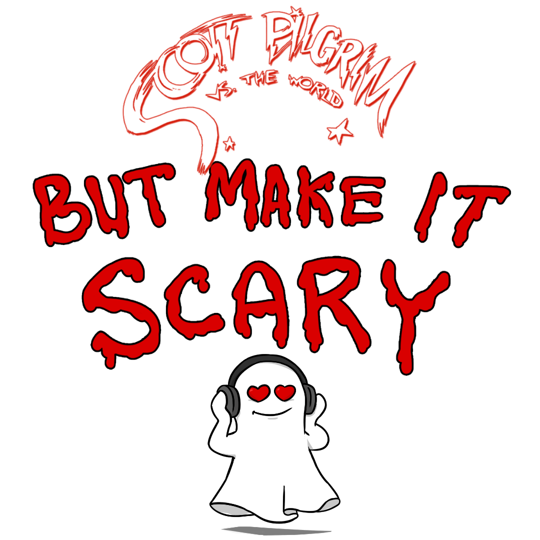 But Make It Scary