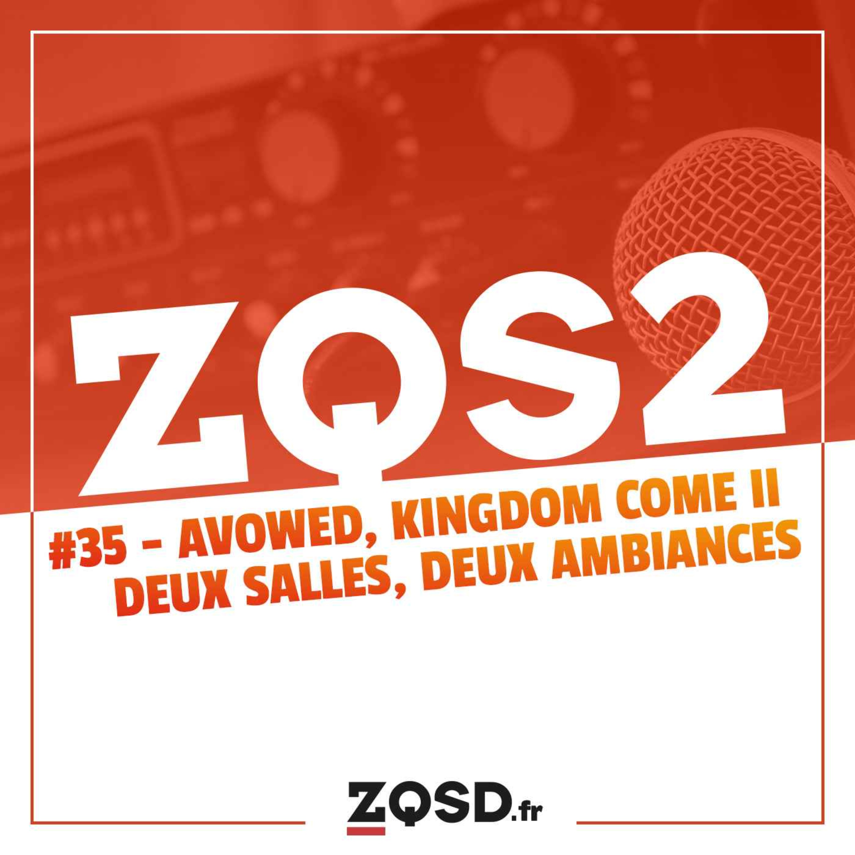 ZQSDeux #35 – Avowed, Kingdom Come Deliverance II : Deux salles, deux ambiances