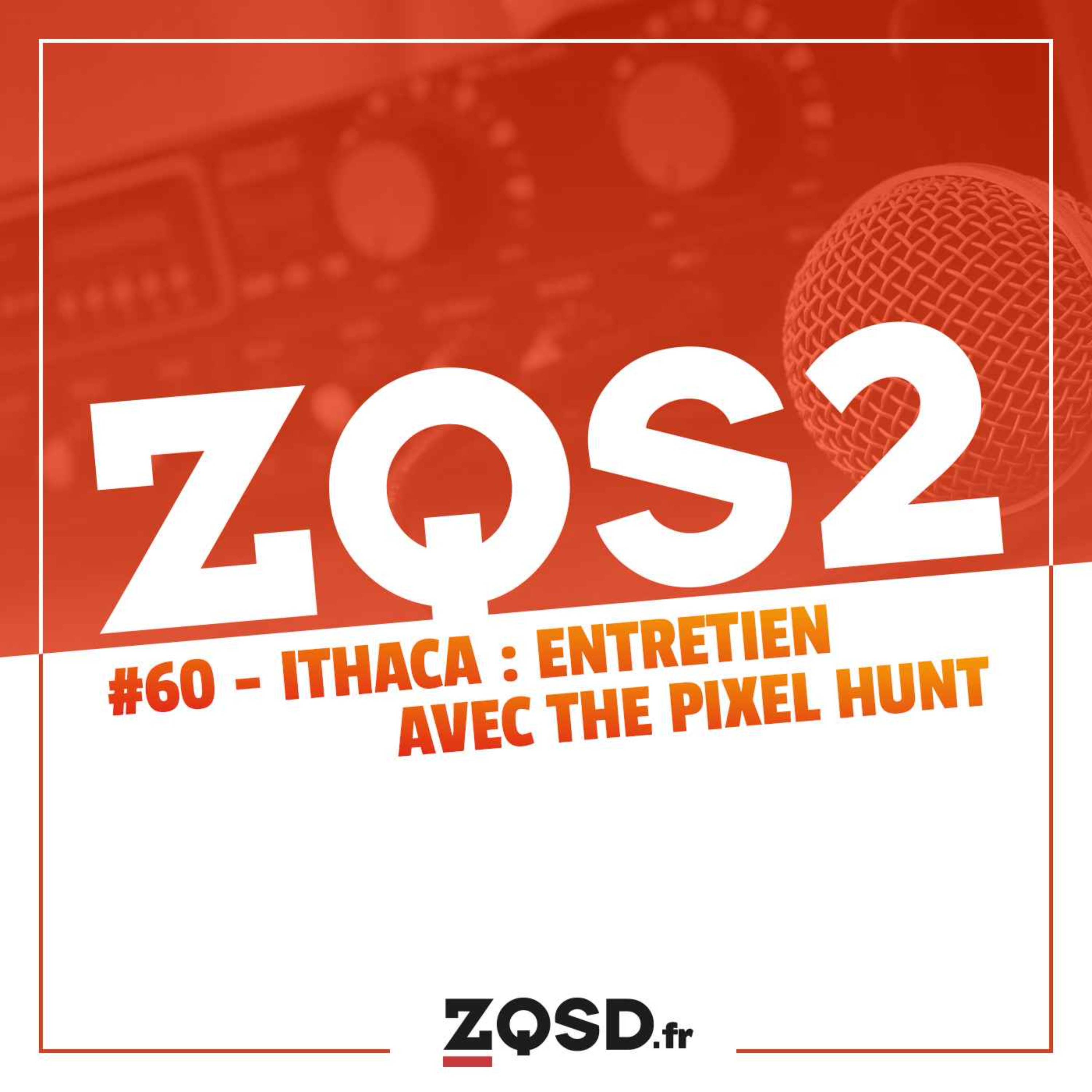 ZQSDeux #60 - Ithaca : Entretien avec Florent Maurin de The Pixel Hunt