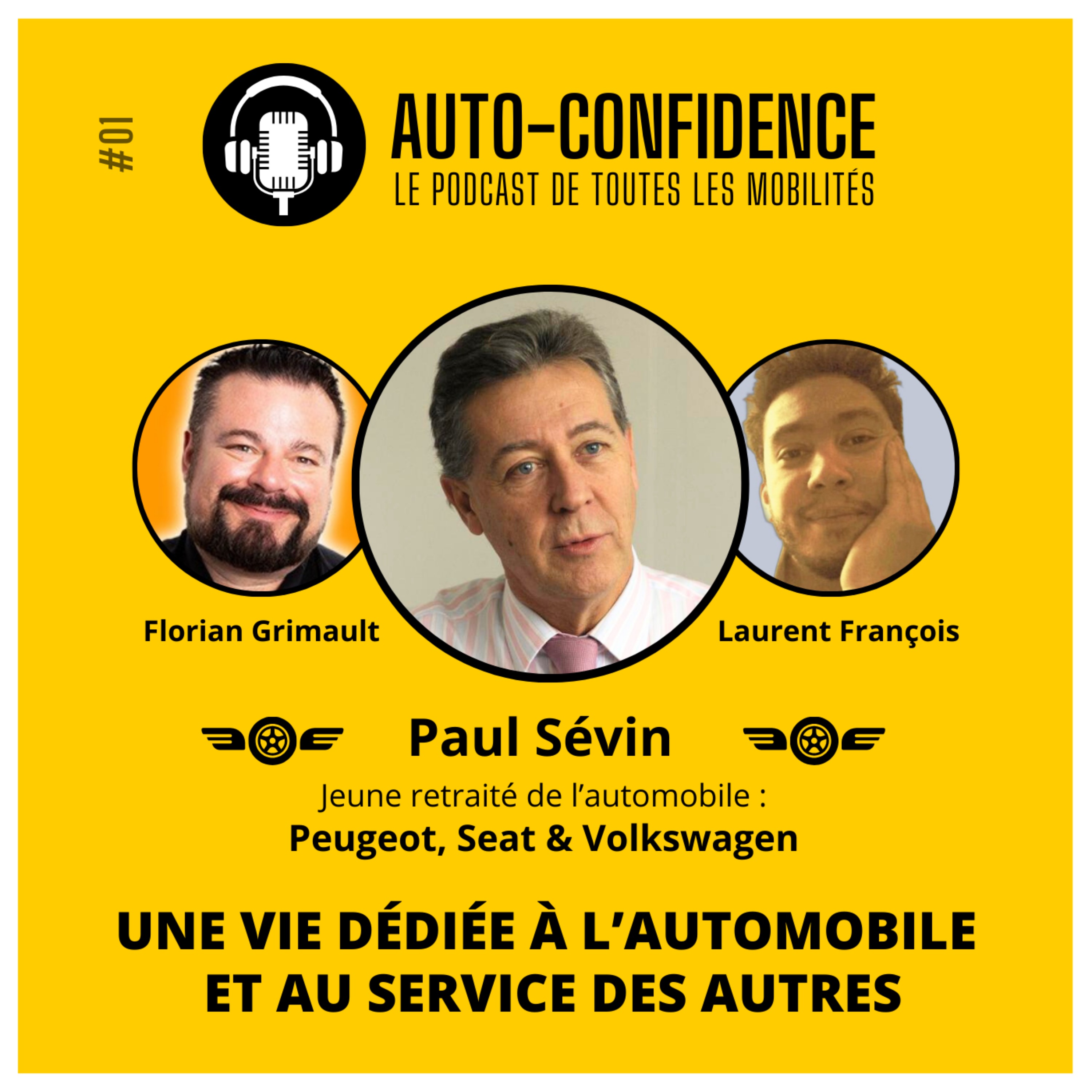 Une vie dédiée à l'Automobile et au service des Autres | Paul Sévin | Ep 01 episode artwork