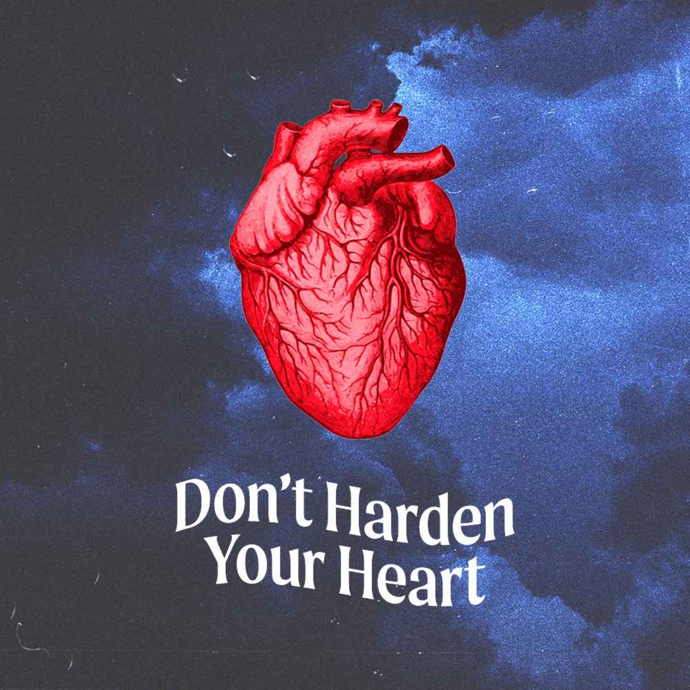 Don’t Harden Your Heart | Pastor Walker