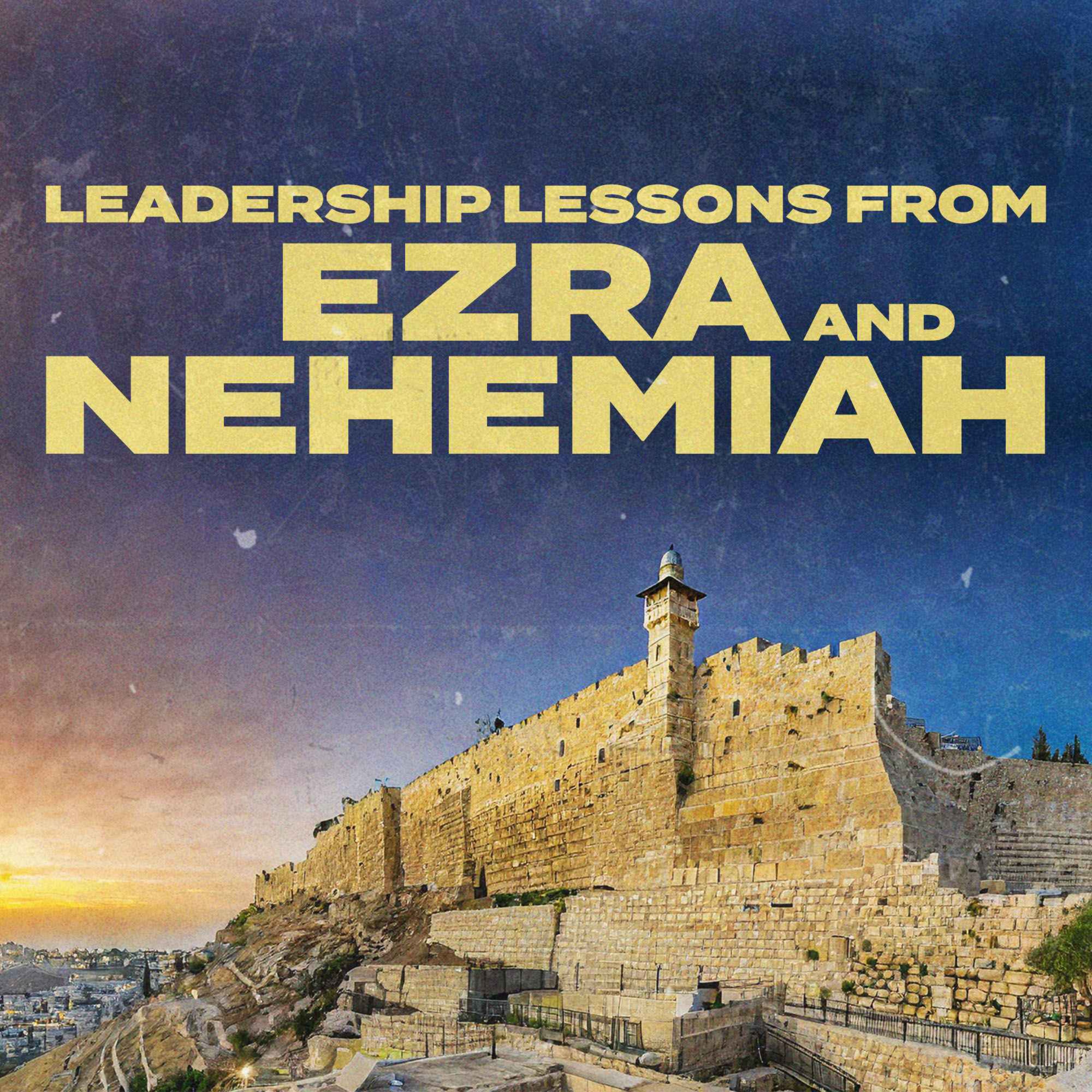 Nehemiah | Pastor Walker Schurz