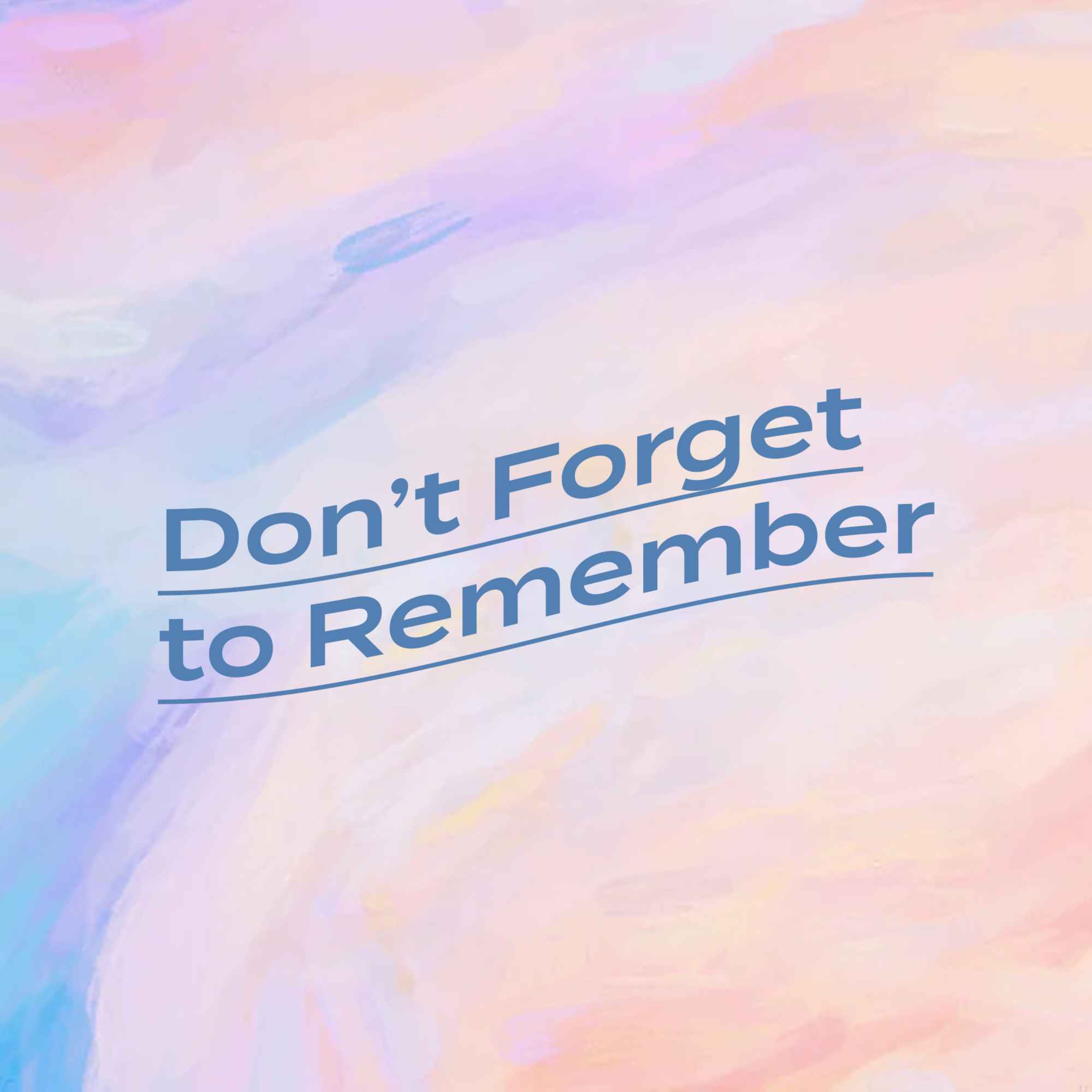 Don’t Forget to Remember | Pastor Moffat Chembe