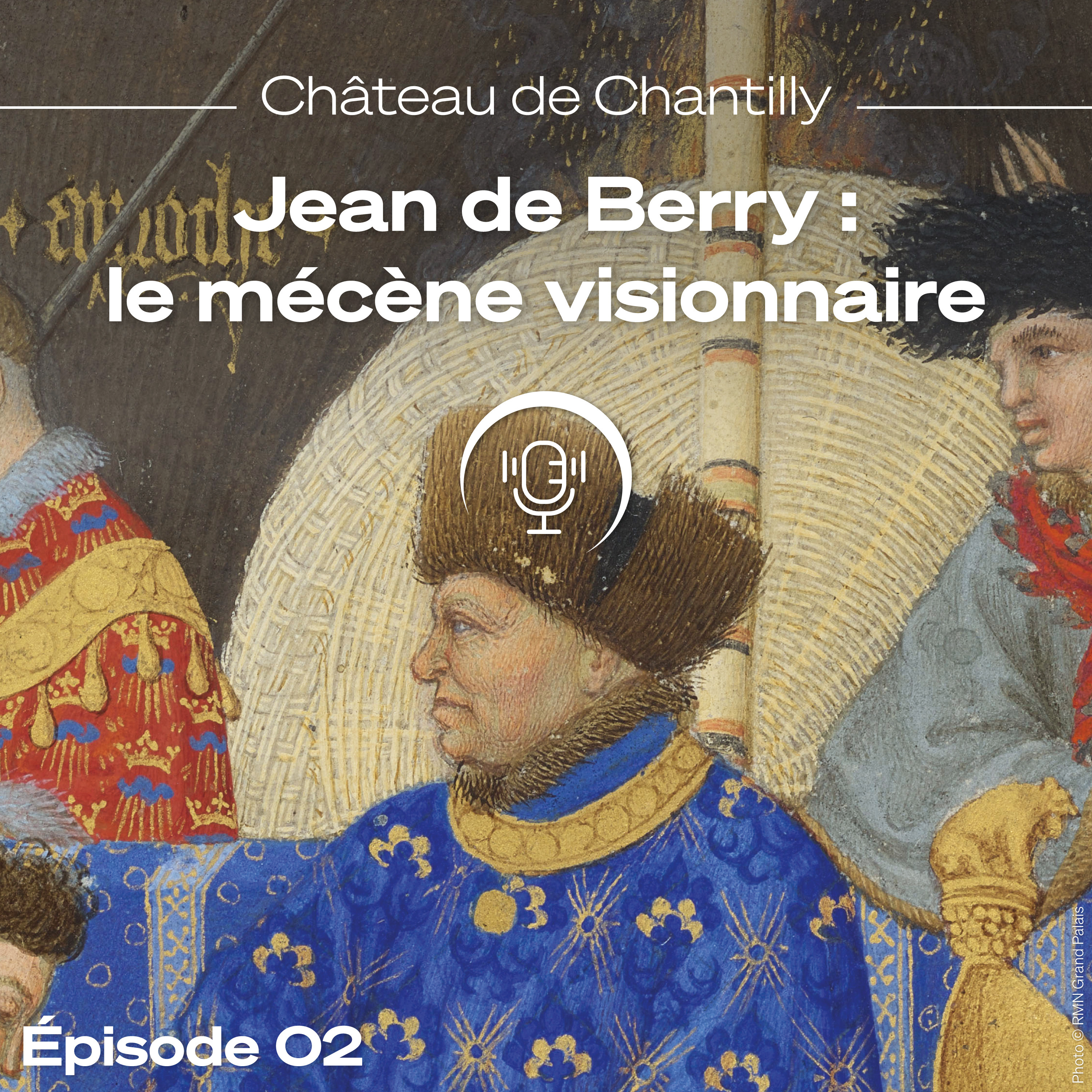 Les Très Riches Heures du duc de Berry : un mécène visionnaire - E2 episode artwork