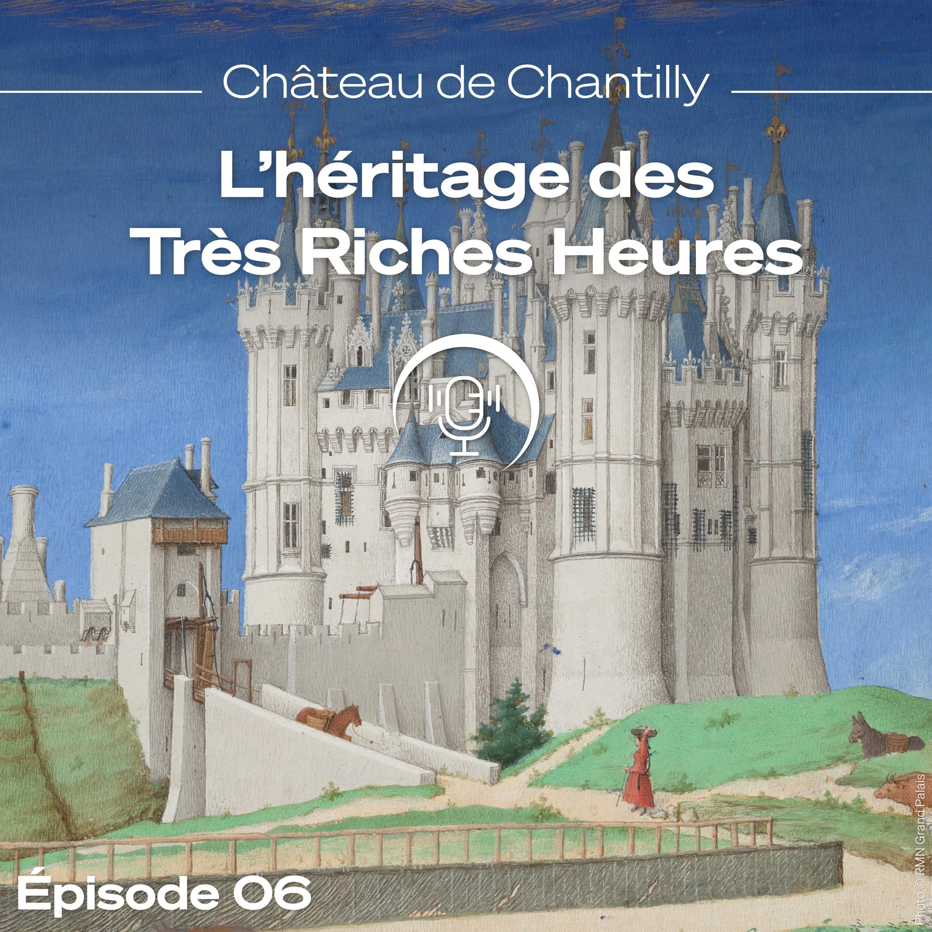 Les Très Riches Heures du duc de Berry et leur héritage - E6 episode artwork