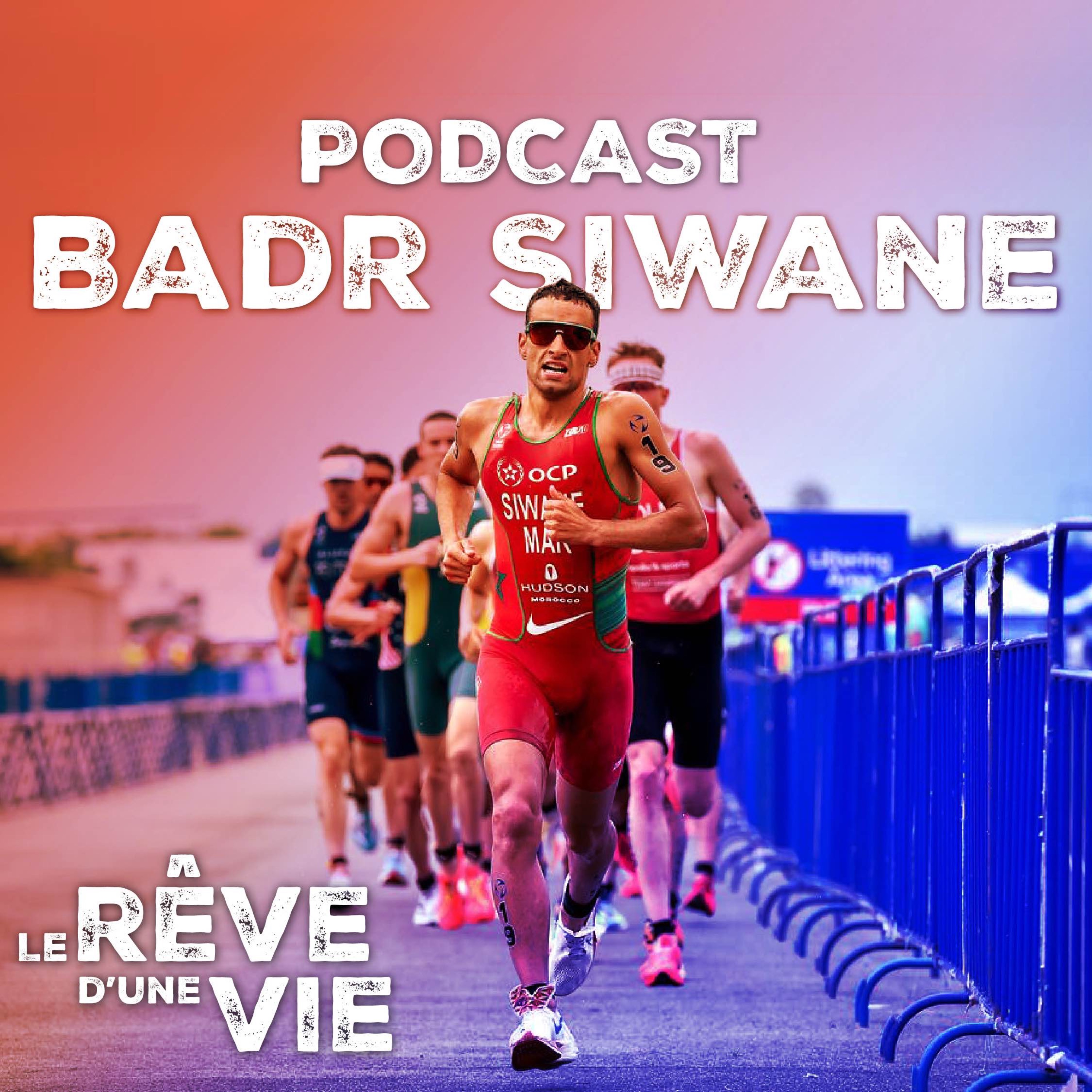 Badr Siwane - Le Rêve d'un vie 