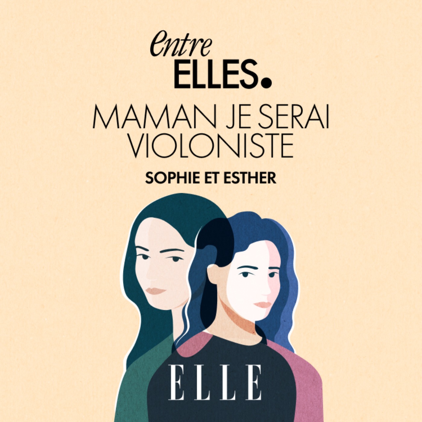 Sophie & Esther : Maman, je serai violoniste 