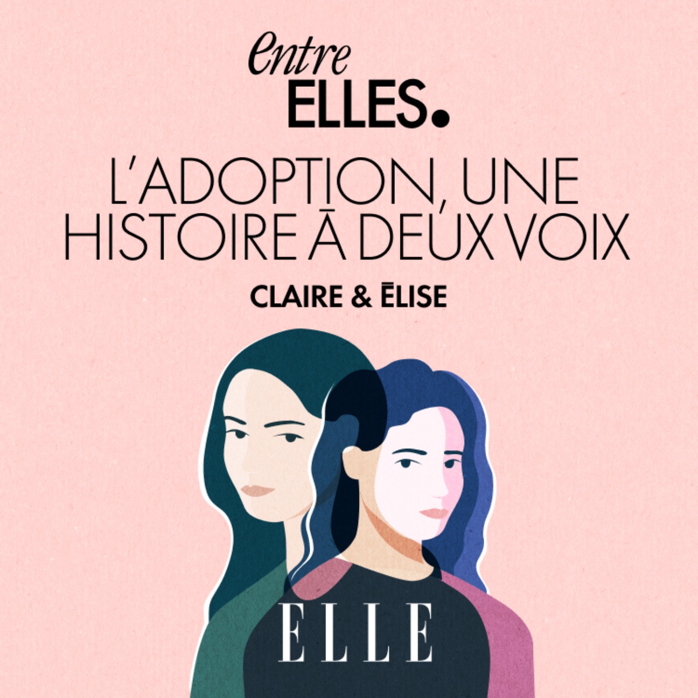 Claire & Élise : L'adoption une histoire à deux voix