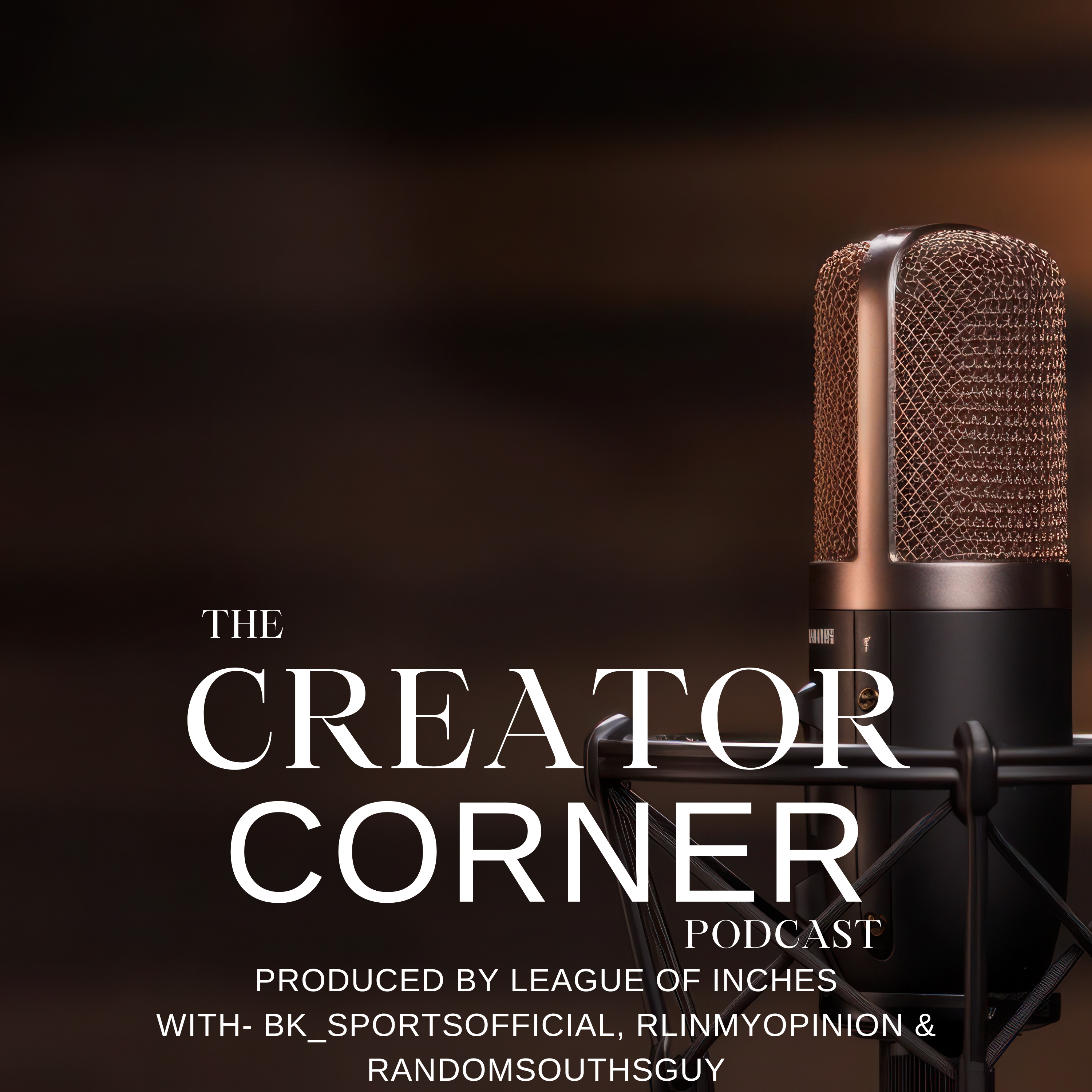 The Creator Corner Podcast- Episode 1 "Wayne's World" episode artwork