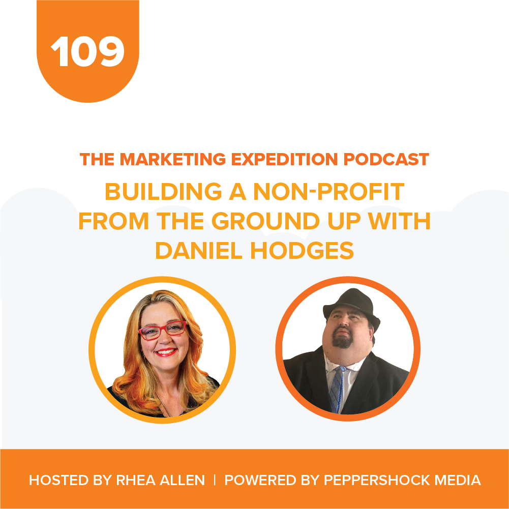 Marketing Expedition Podcast with Rhea Allen, Peppershock Media