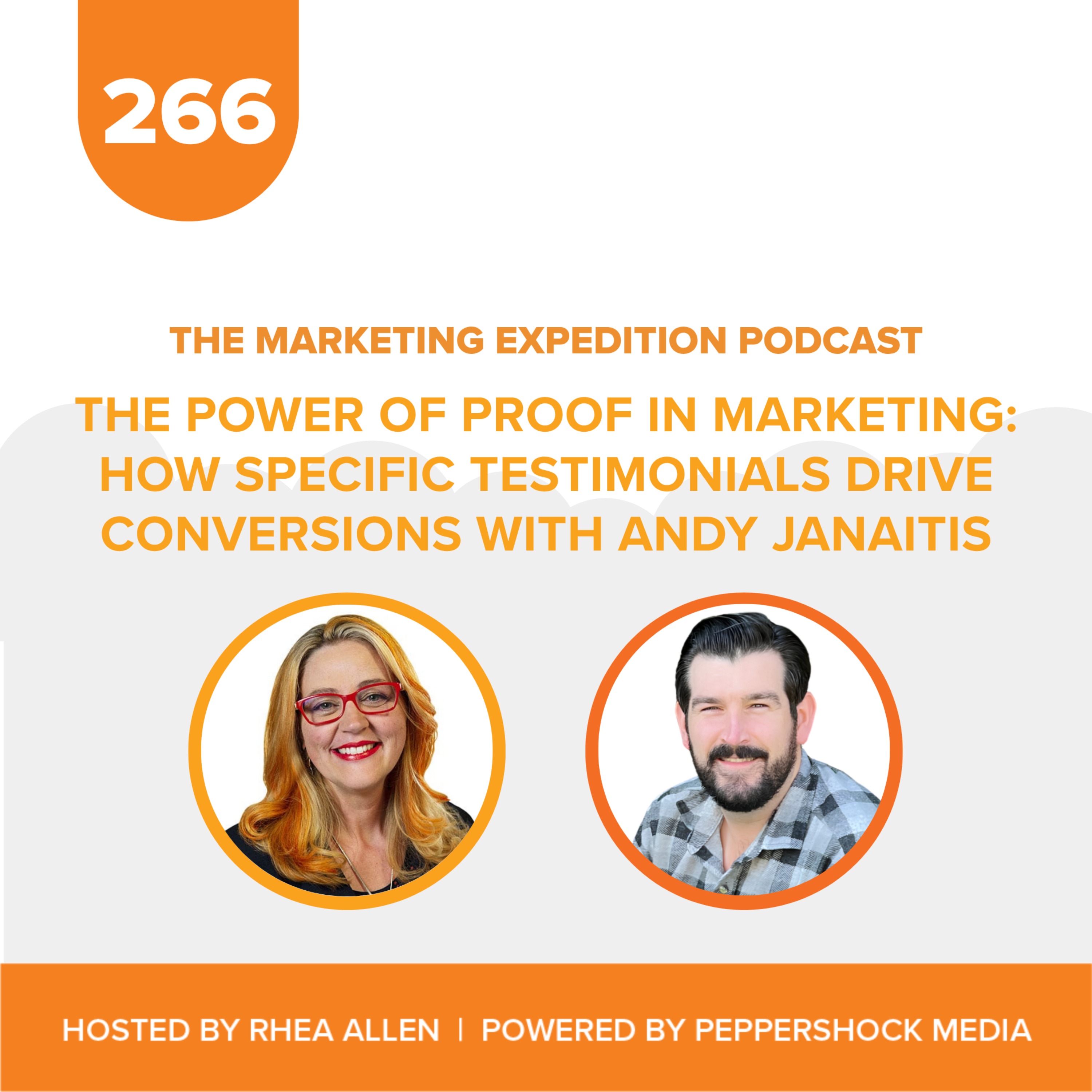 The Power of Proof in Marketing: How Specific Testimonials Drive Conversions with Andy Janaitis | Marketing Expedition Podcast episode artwork