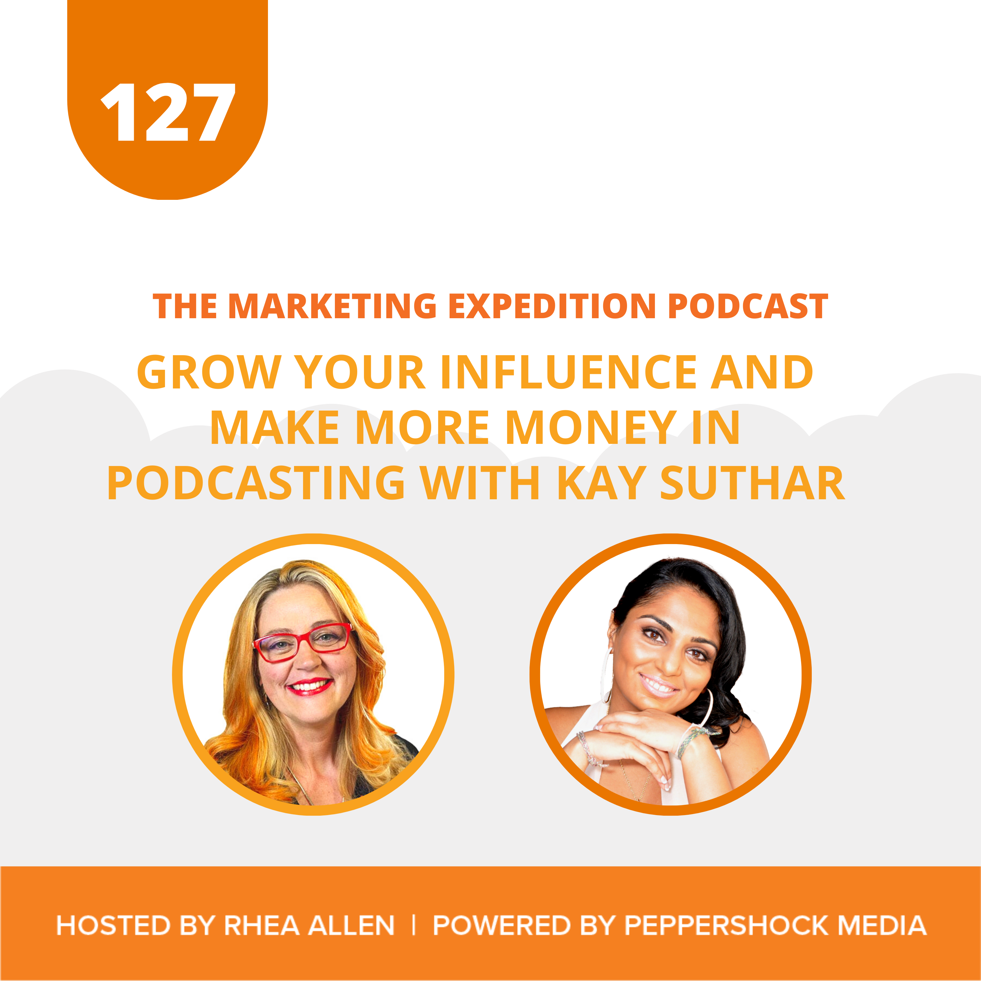 Marketing Expedition Podcast with Rhea Allen, Peppershock Media