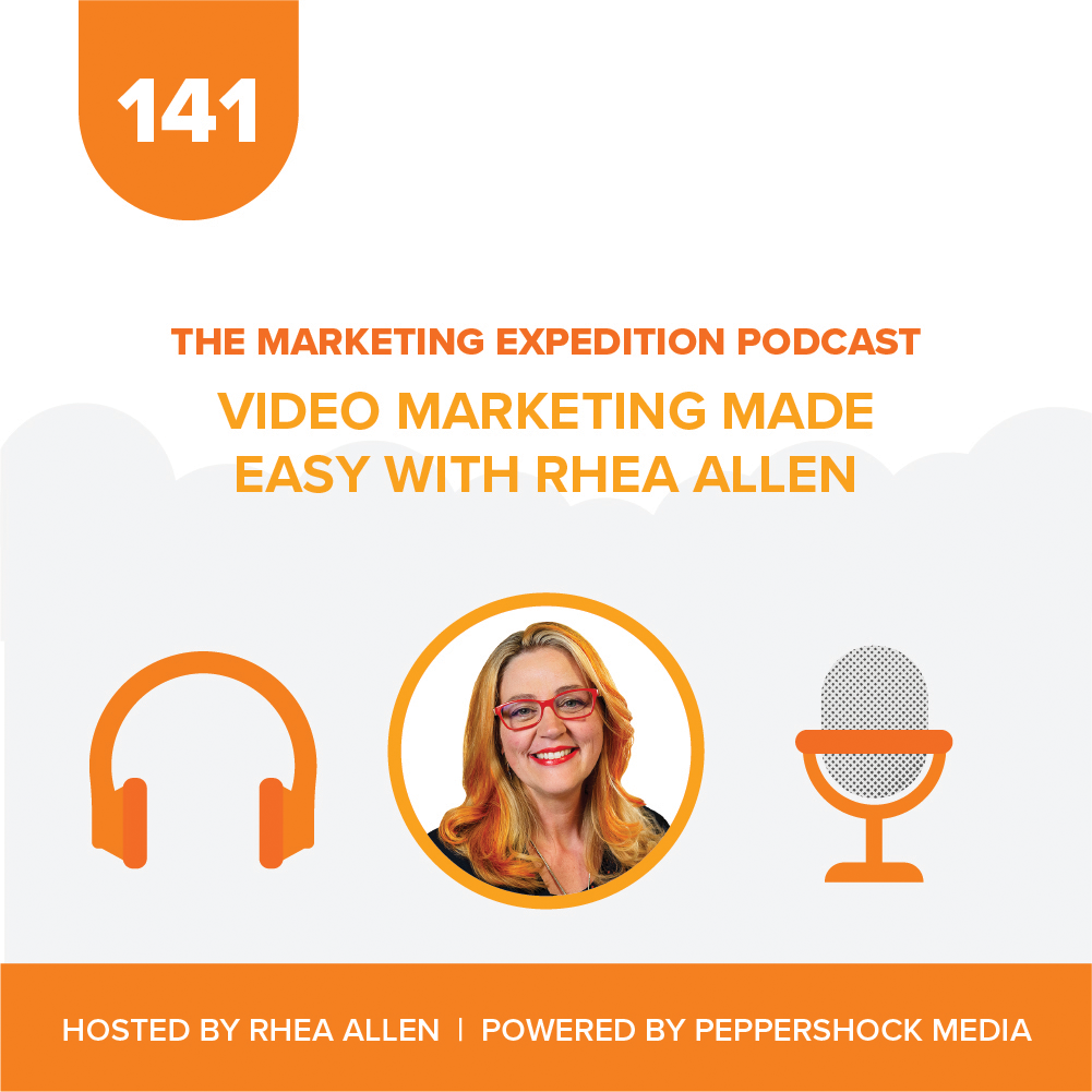 Marketing Expedition Podcast with Rhea Allen, Peppershock Media