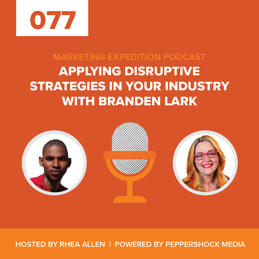 Marketing Expedition Podcast with Rhea Allen, Peppershock Media