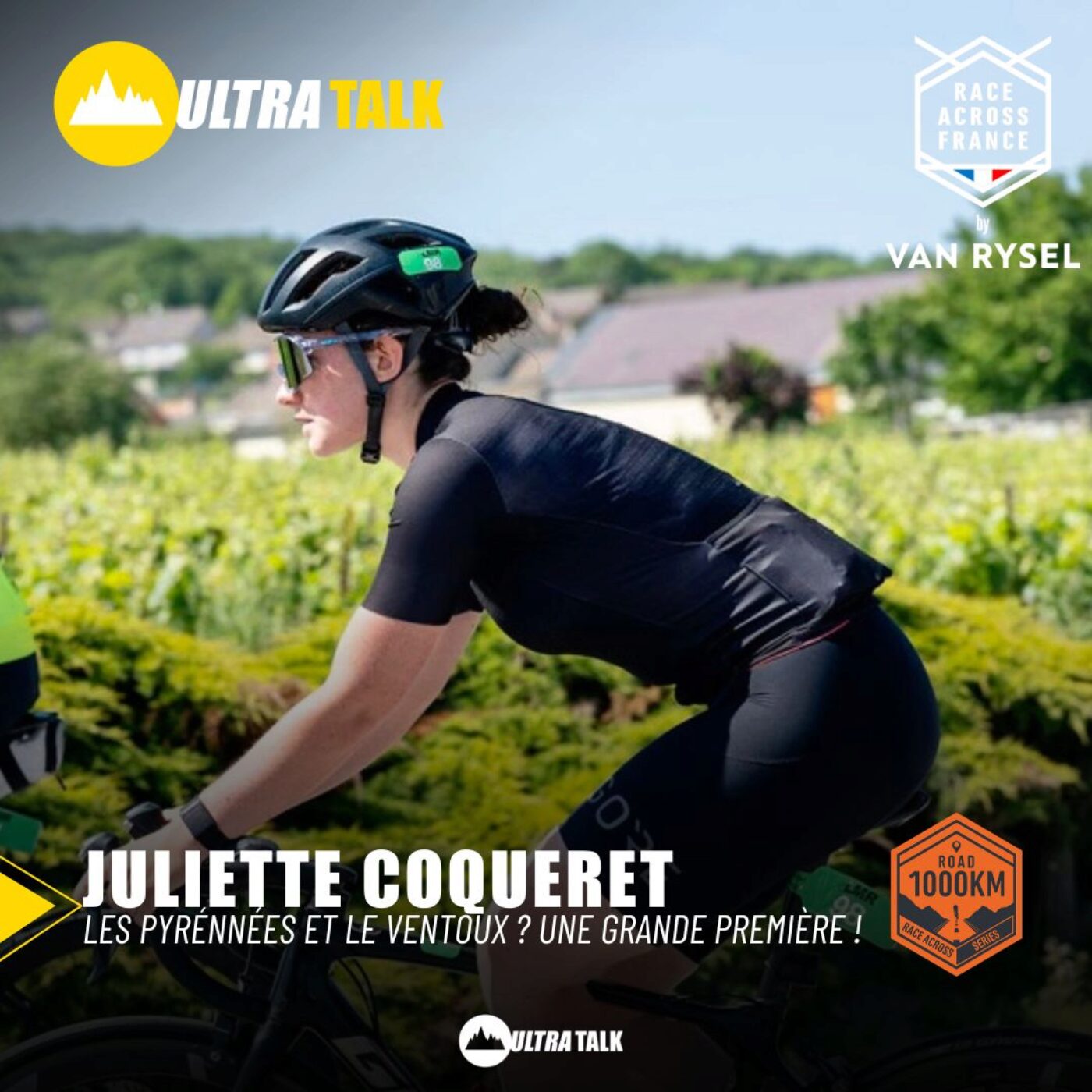 #313 Juliette Coqueret " Les Pyrénées et le Ventoux ? Une grande première !"