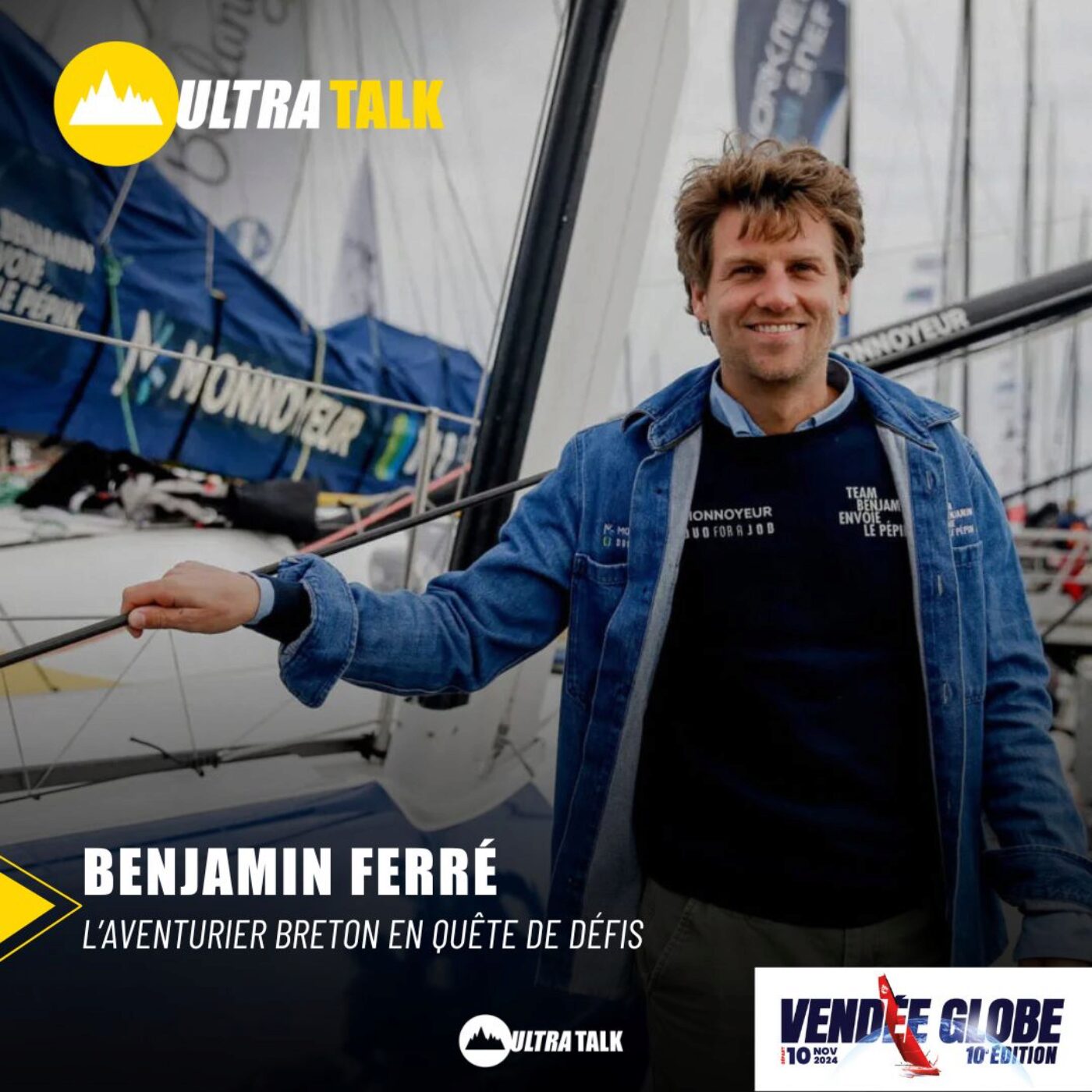 REDIFF VENDÉE GLOBE  Benjamin Ferré " L’Aventurier Breton en Quête de Défis !  "