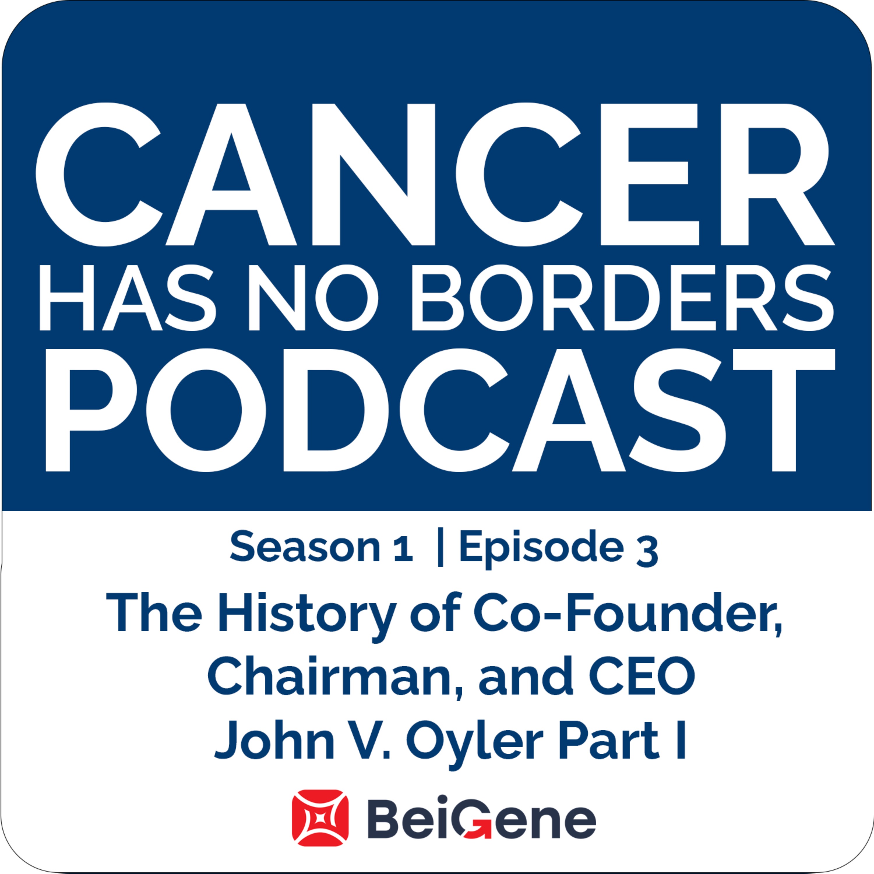 Episode 3: The History of Co-Founder, Chairman, and CEO John V. Oyler