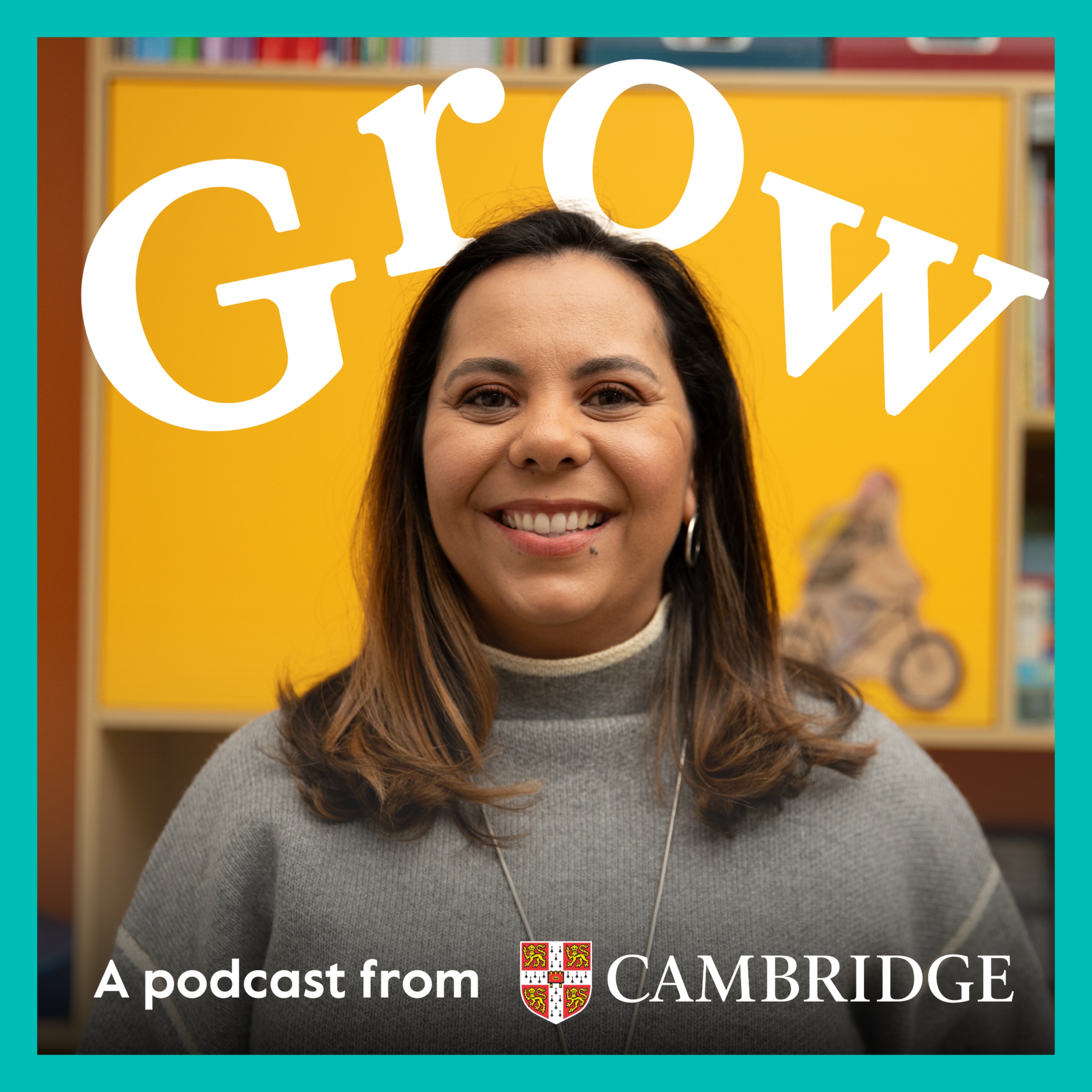 Grow: A podcast from Cambridge