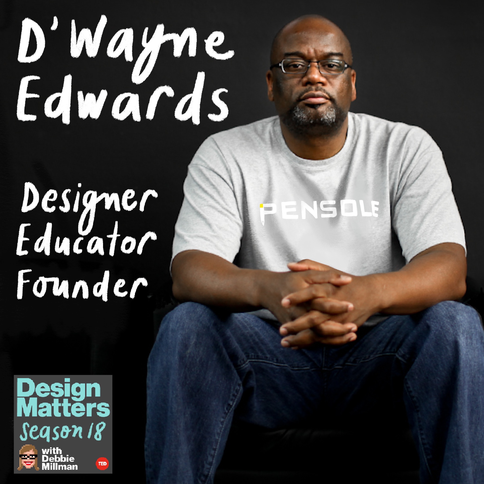 cover of episode Best of Design Matters: Dr. D’Wayne Edwards