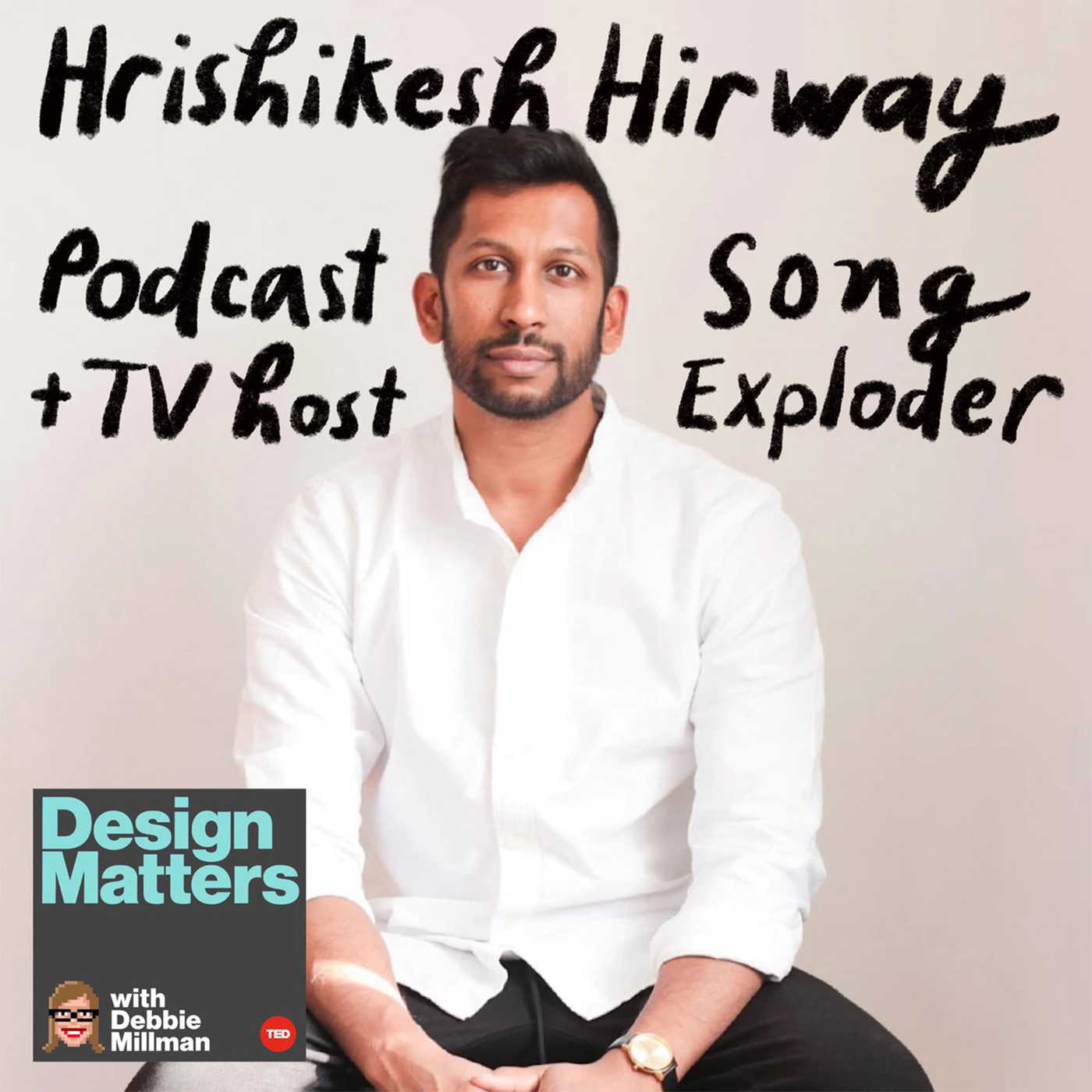 Thumbnail for "Best of Design Matters: Hrishikesh Hirway".