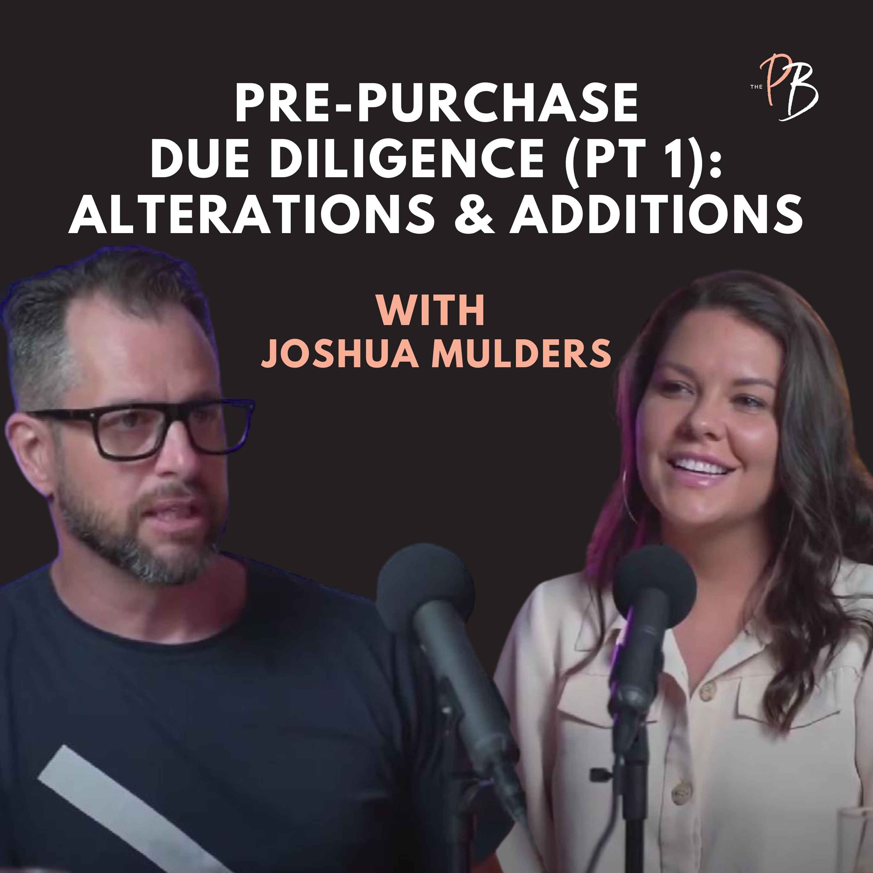 Pre-Purchase Due Diligence (Pt. 1): Alterations & Additions episode artwork