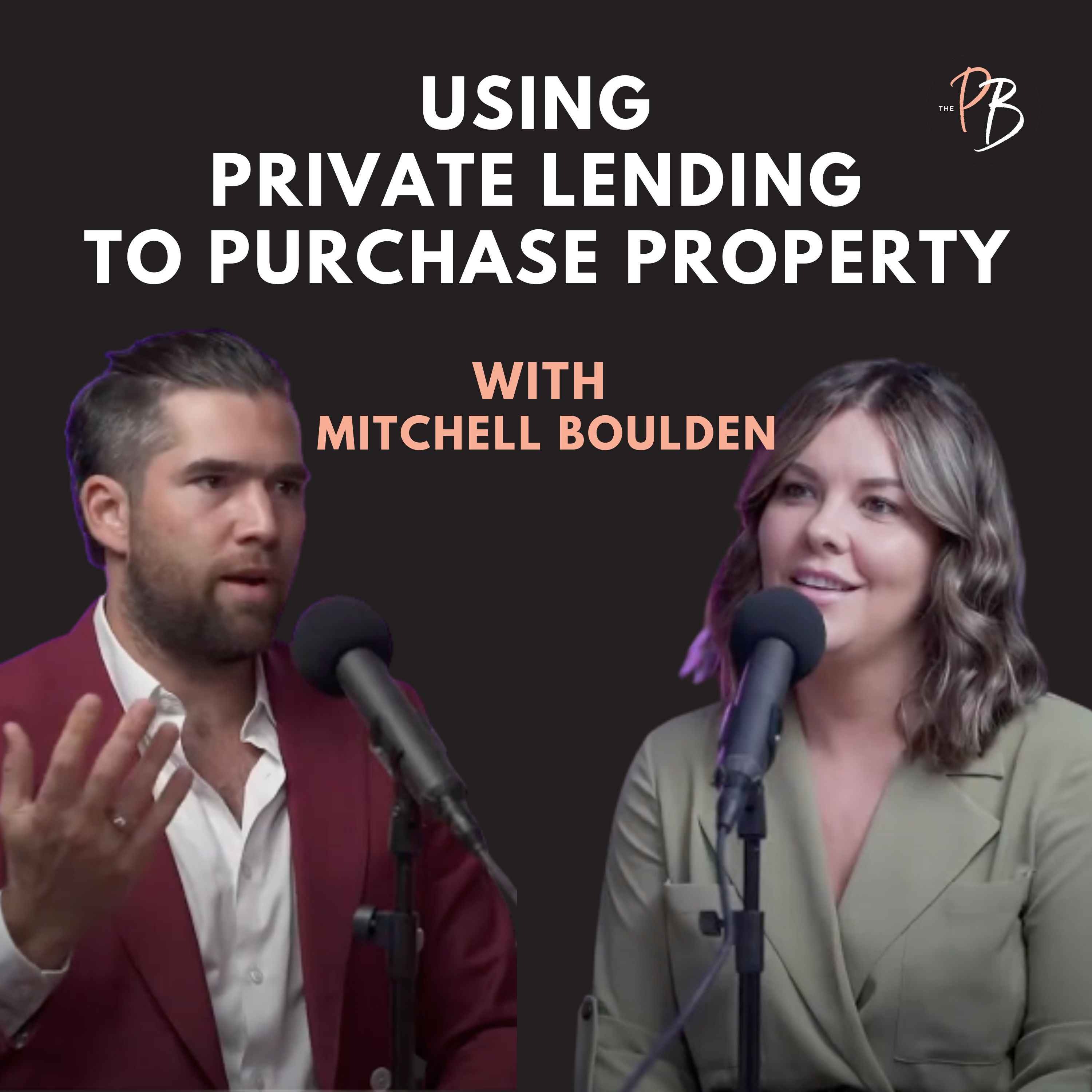 Using Private Lending to Purchase Property episode artwork