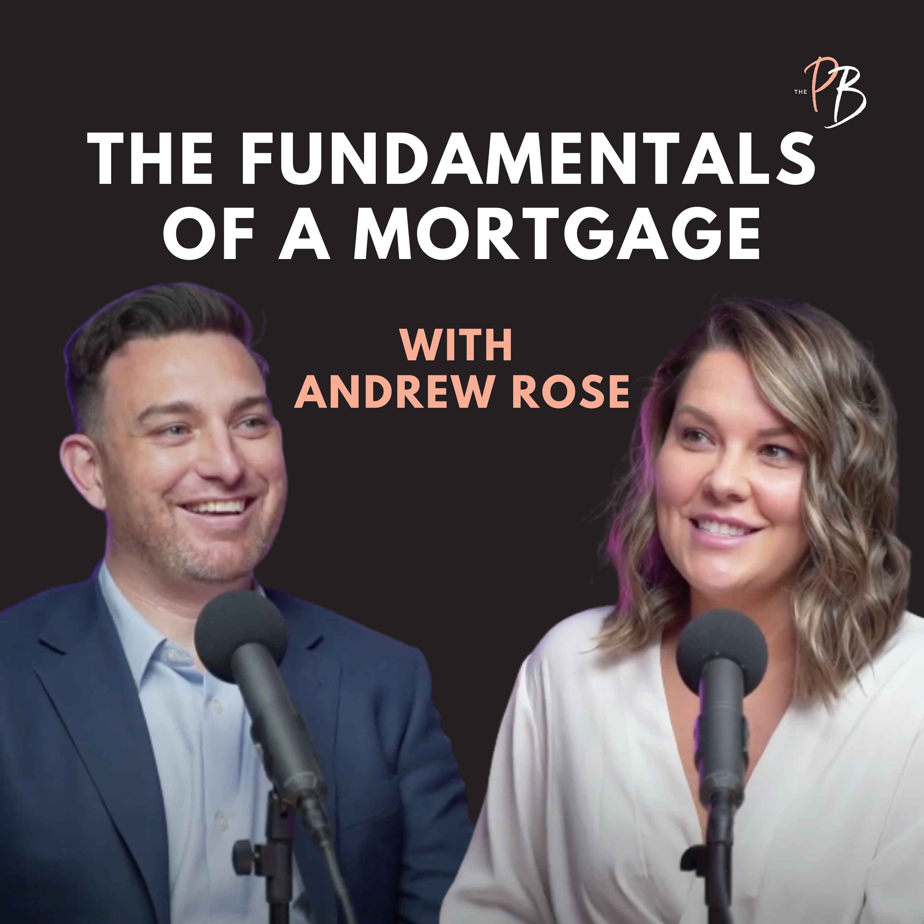 The Fundamentals of a Mortgage episode artwork