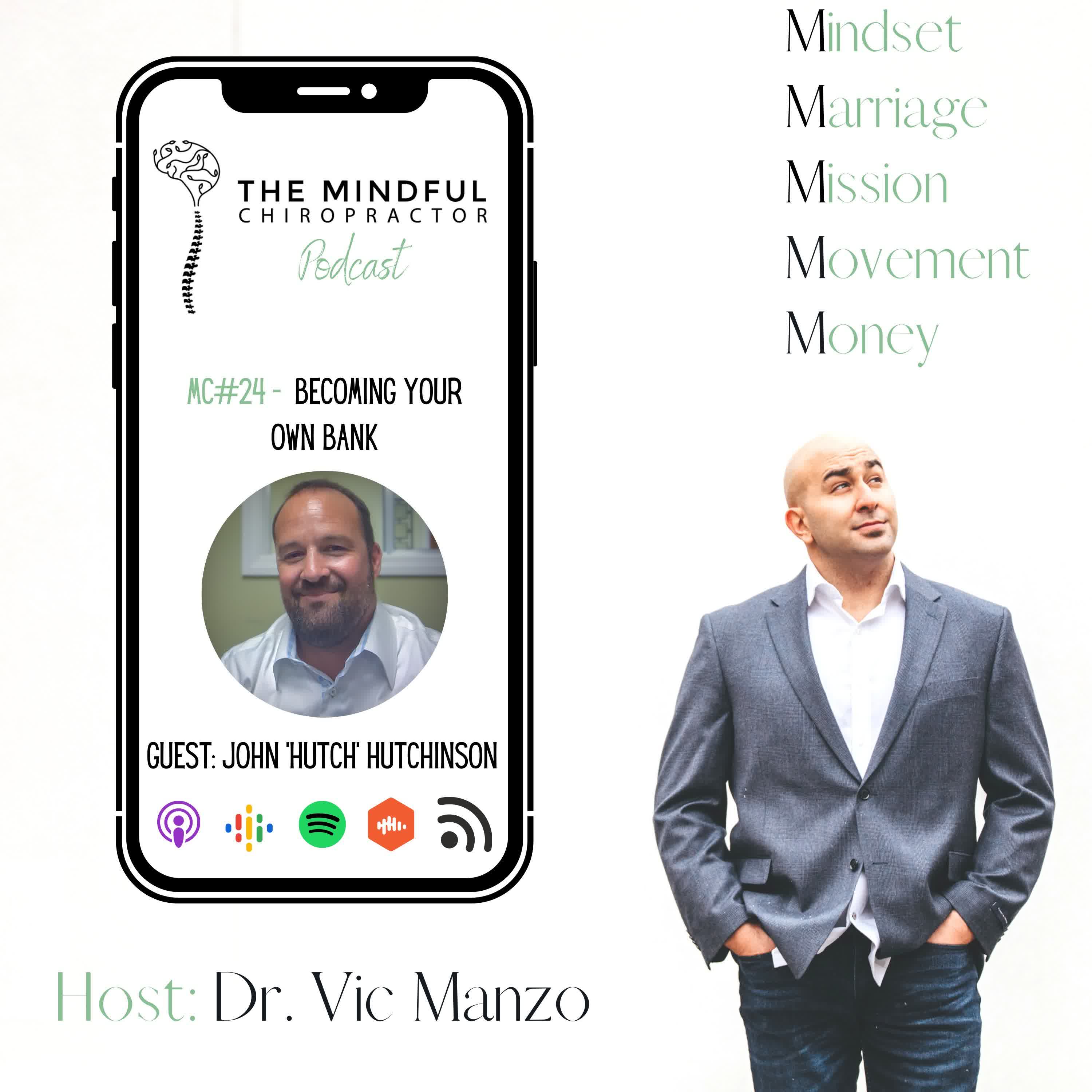 MC#24 - Become Your Own Bank with Guest: John "Hutch" Hutchinson episode artwork