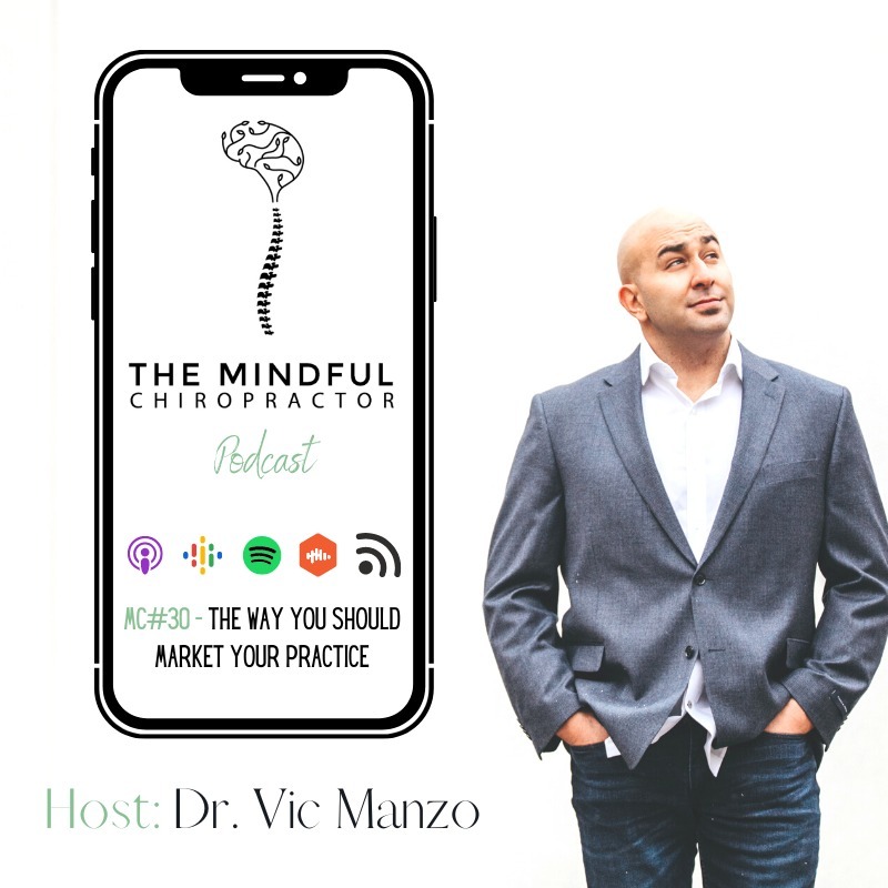 MC#30 - The Way You Should Market Your Practice episode artwork