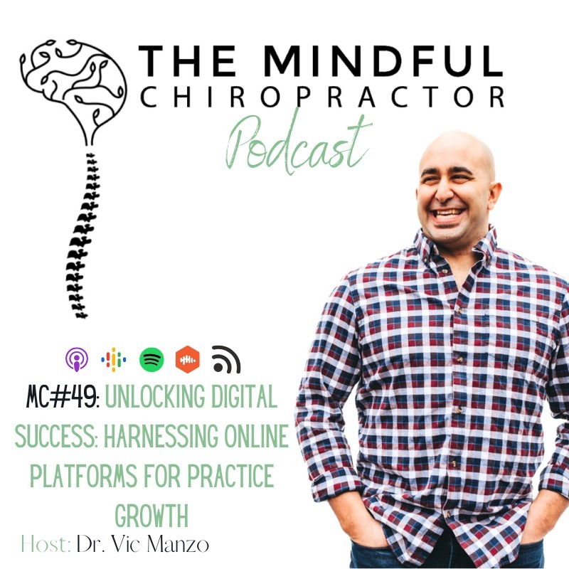 MC#49 - Unlocking Digital Success: Harnessing Online Platforms for Practice Growth