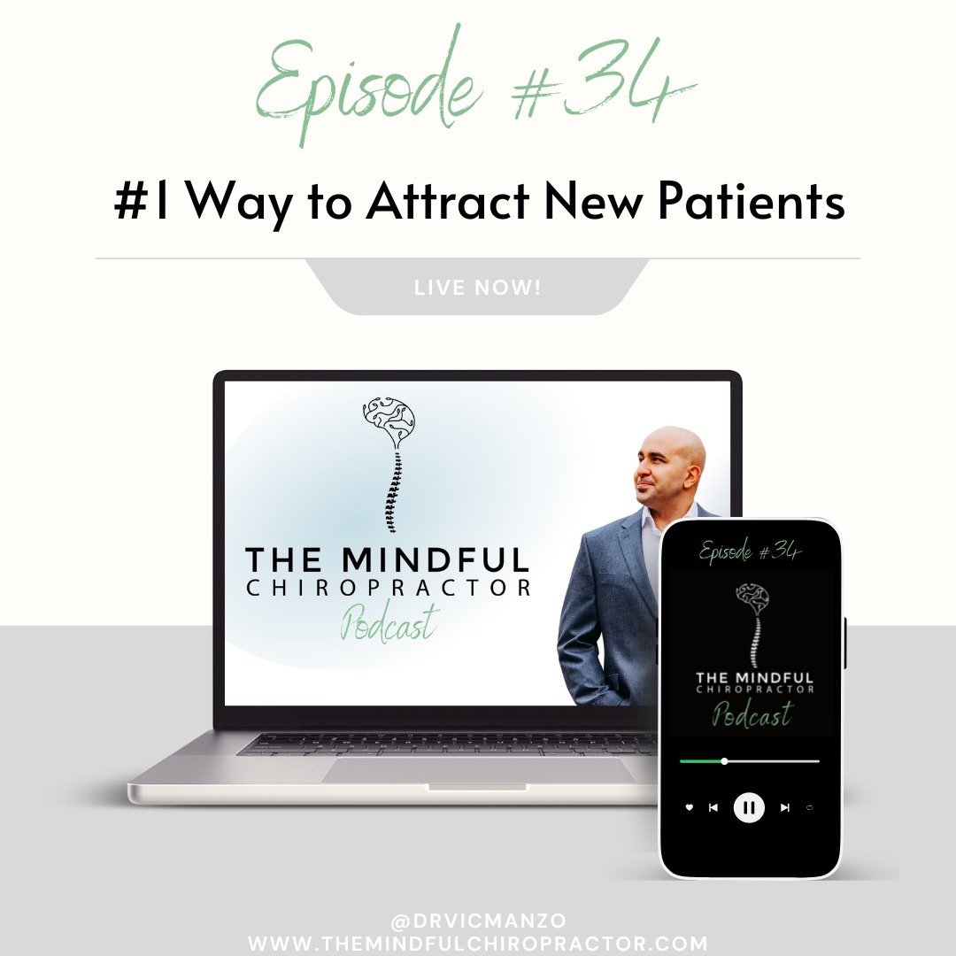 MC#34 - The #1 Way to Attract New Patients