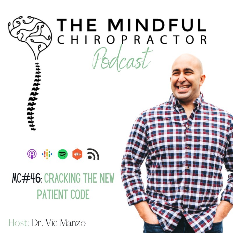 MC#46 - Cracking the New Patient Code