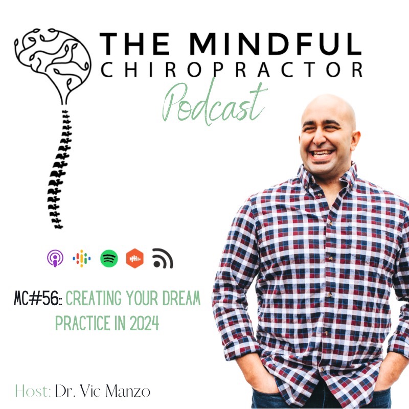 EP#56 - Creating Your Dream Practice in 24'