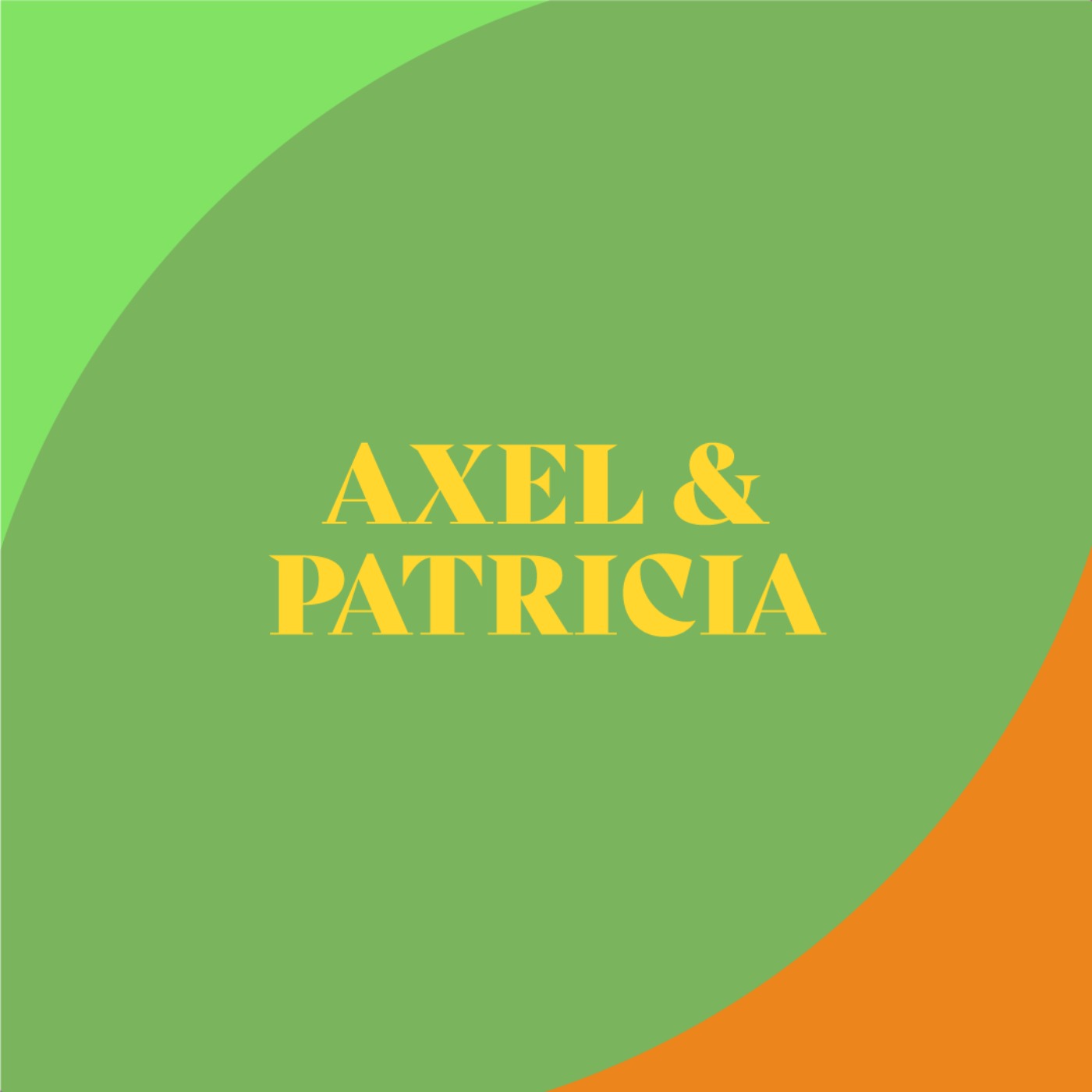 Axel et Patricia Croquer la vie