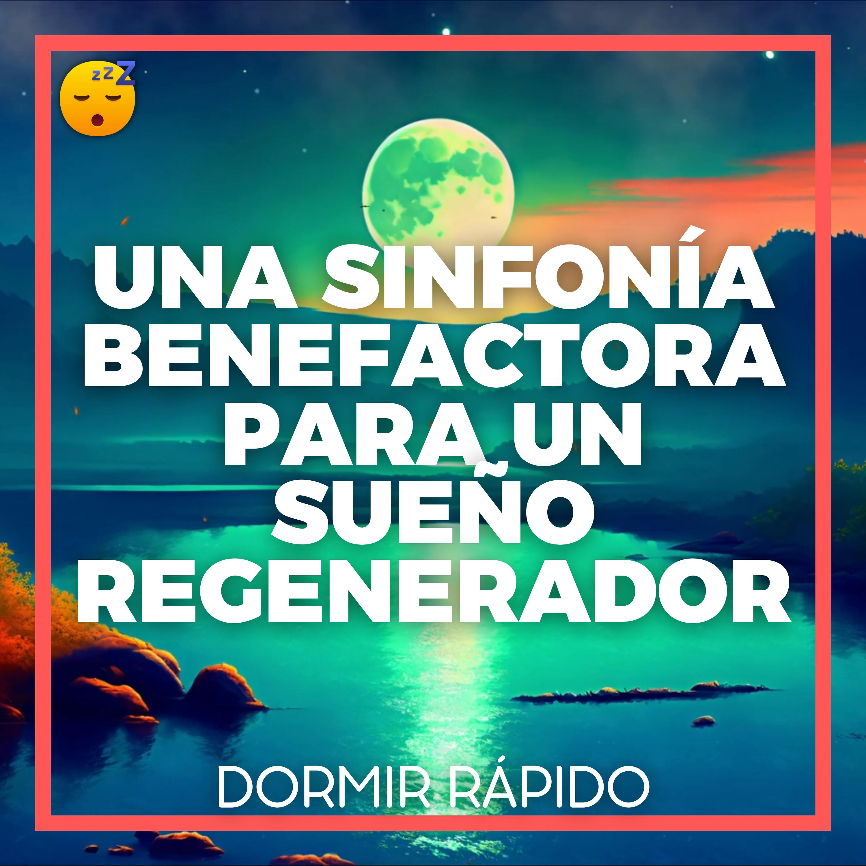 😴🎵 Una SINFONÍA Benefactora para un SUEÑO Regenerador