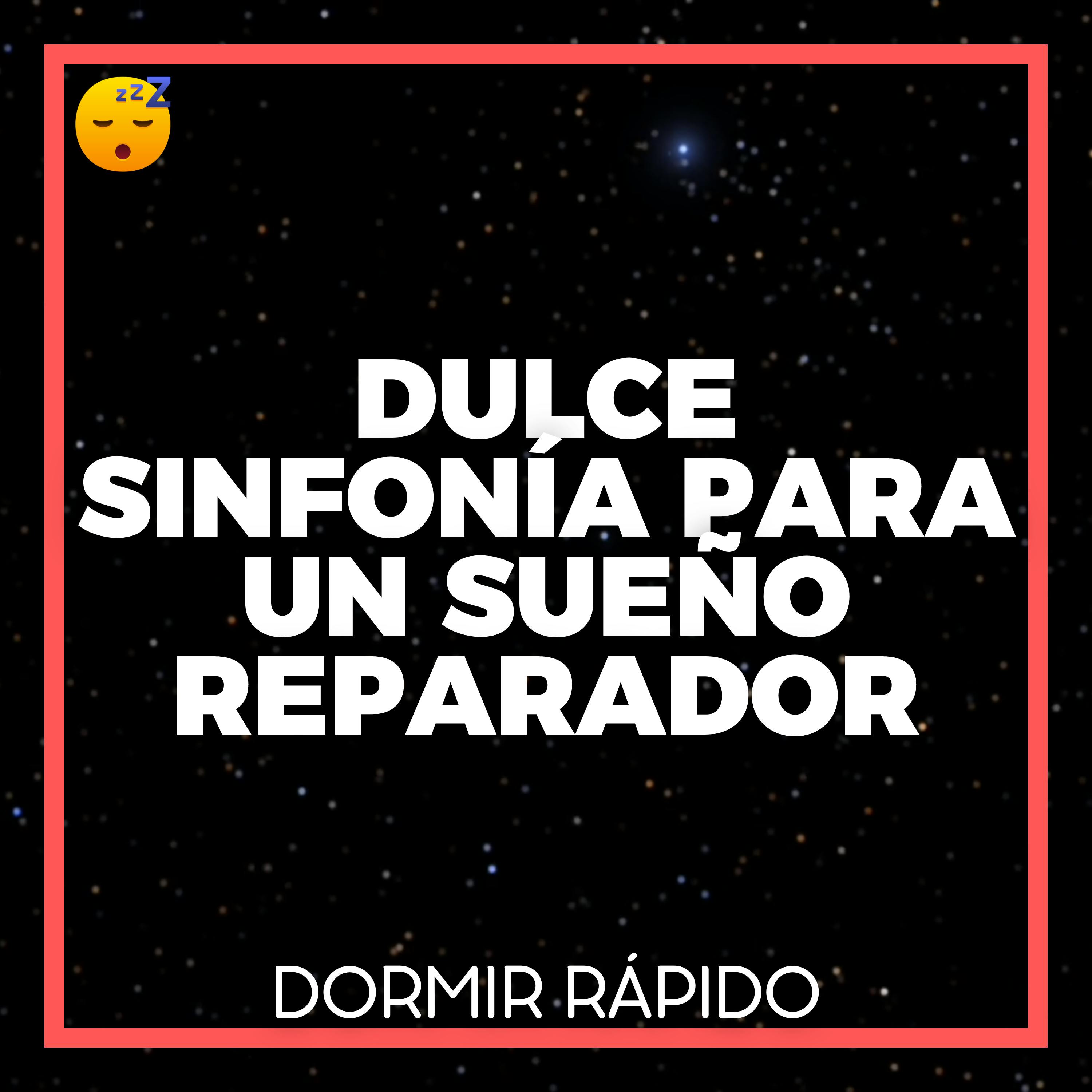 😴🎵 Déjate Llevar por una Dulce SINFONÍA para un SUEÑO Reparador