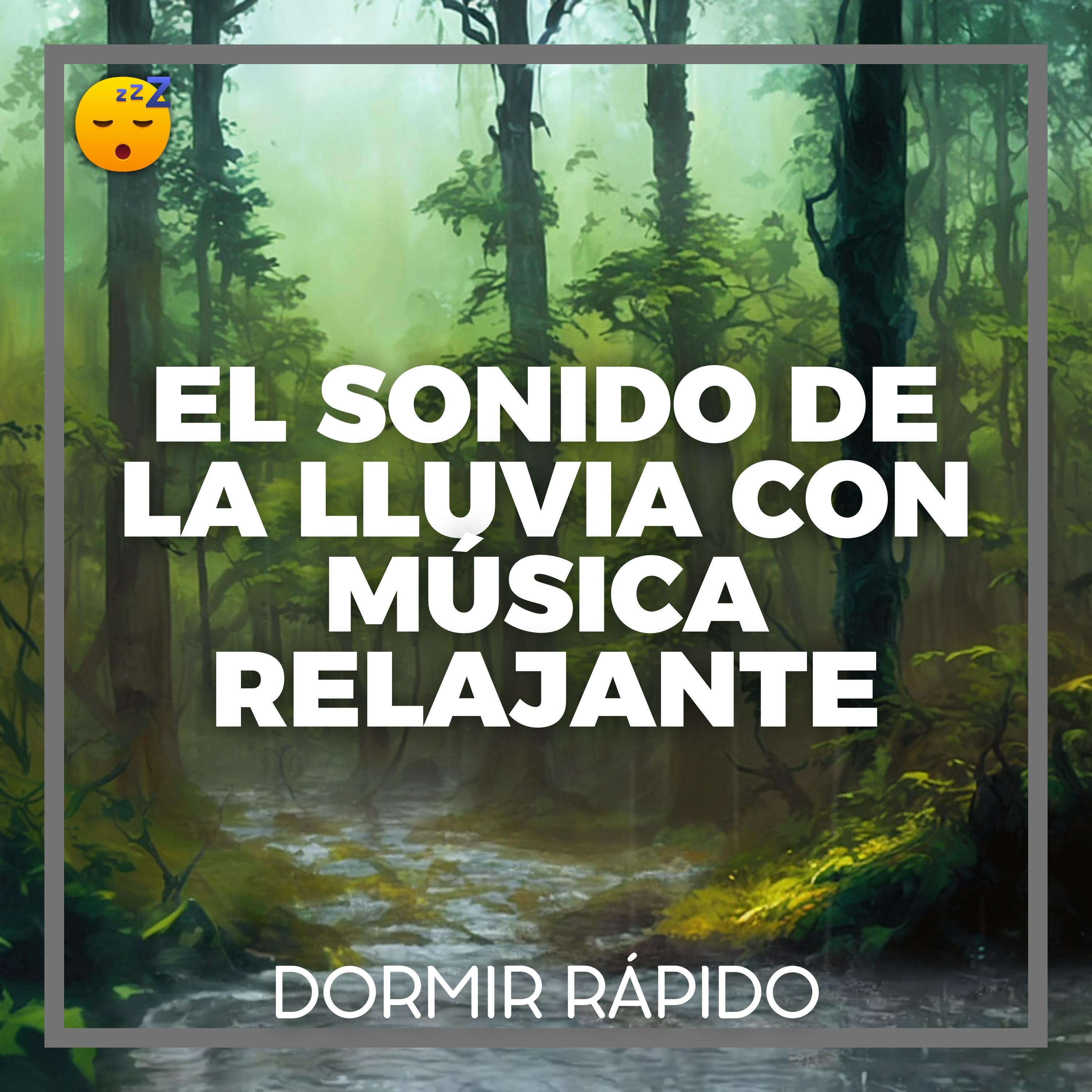 😴🌧️🎵 El Sonido de la LLUVIA con MÚSICA Relajante contra los TRASTORNOS DEL SUEÑO