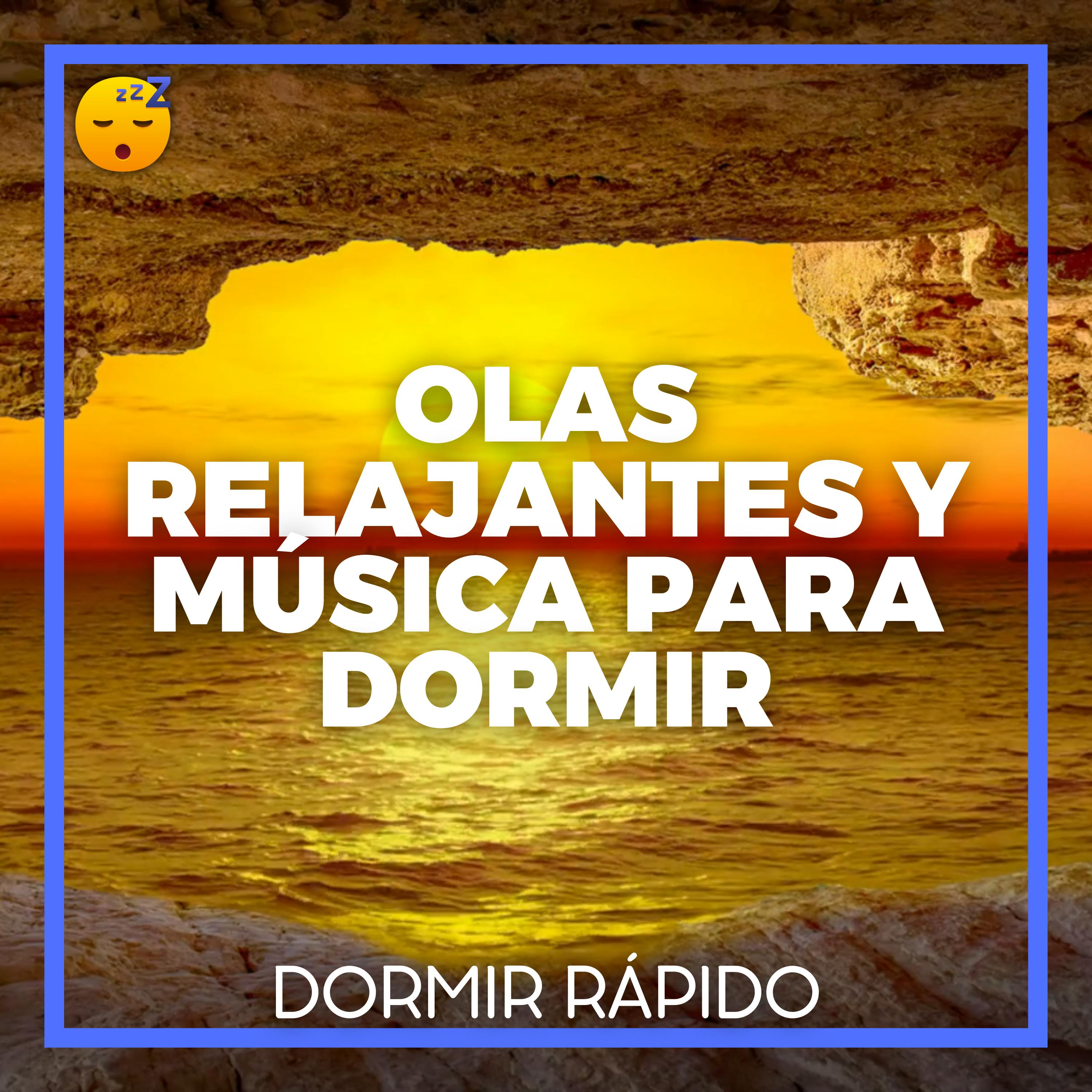 😴🌊🎵 OLAS Relajantes y MÚSICA para Ayudarte a DORMIR