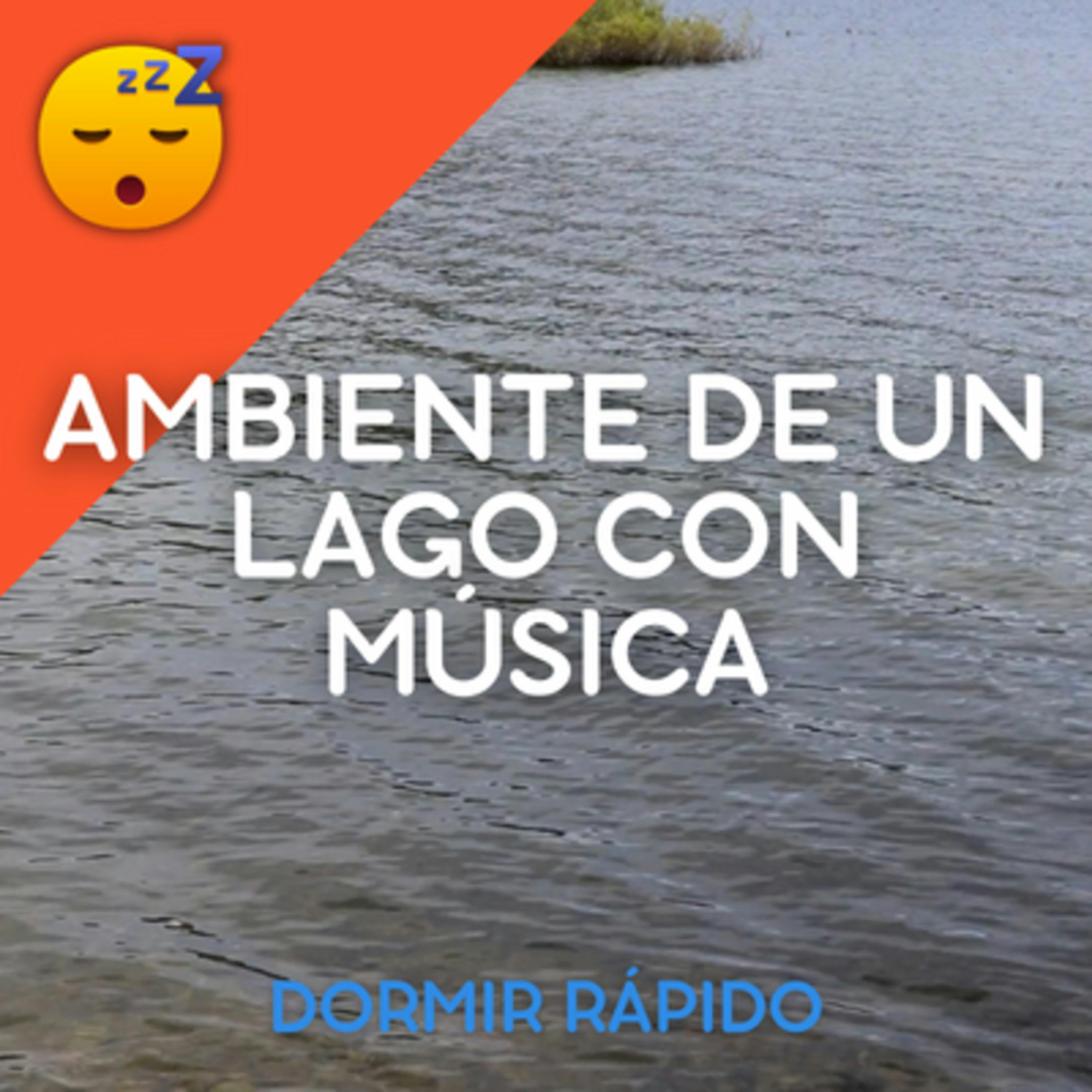 😴🍂🎵 Ambiente de UNA ORILLA DE LAGO con MÚSICA
