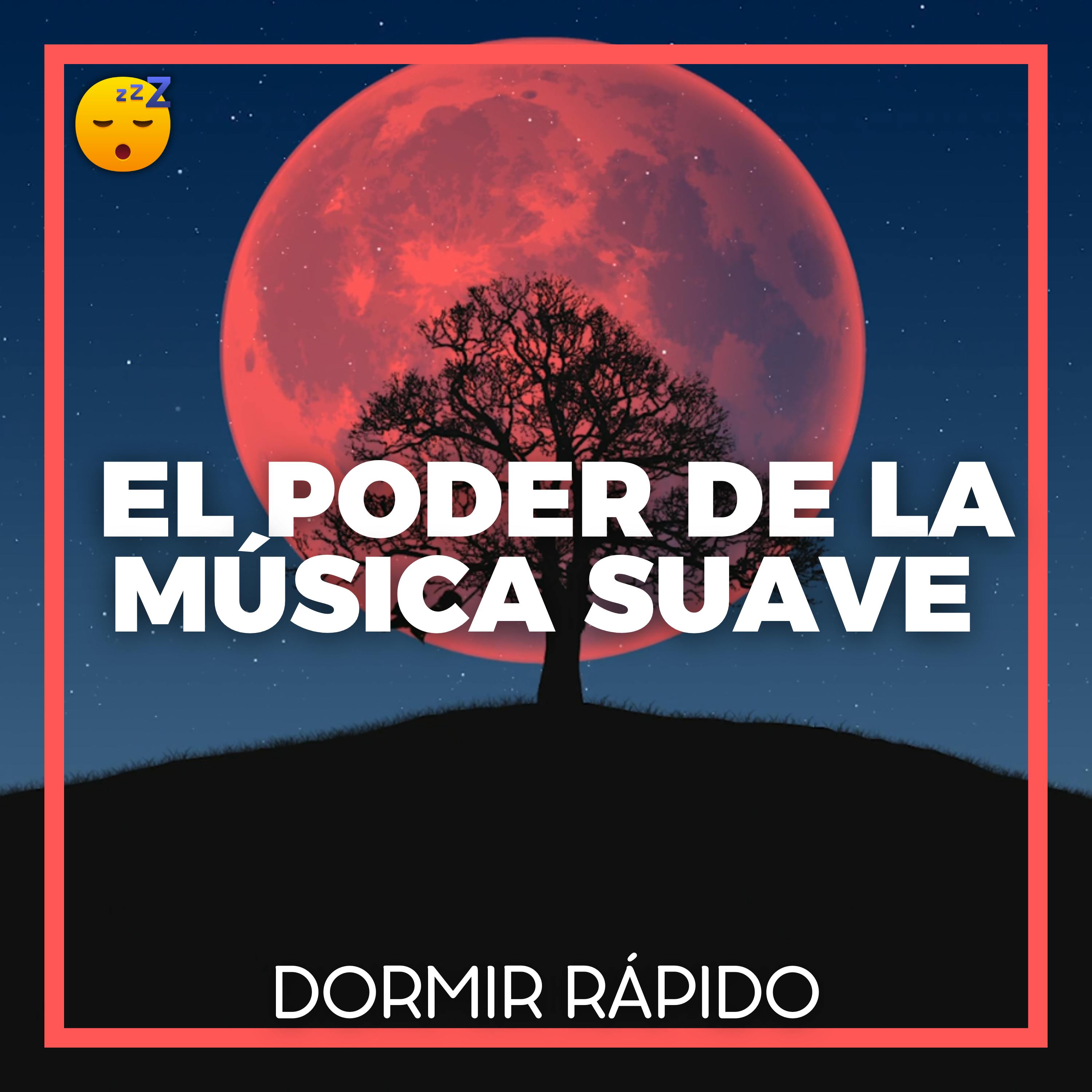 😴🎵 El Poder de la MÚSICA Suave para un SUEÑO Profundo y un Cuerpo Saludable