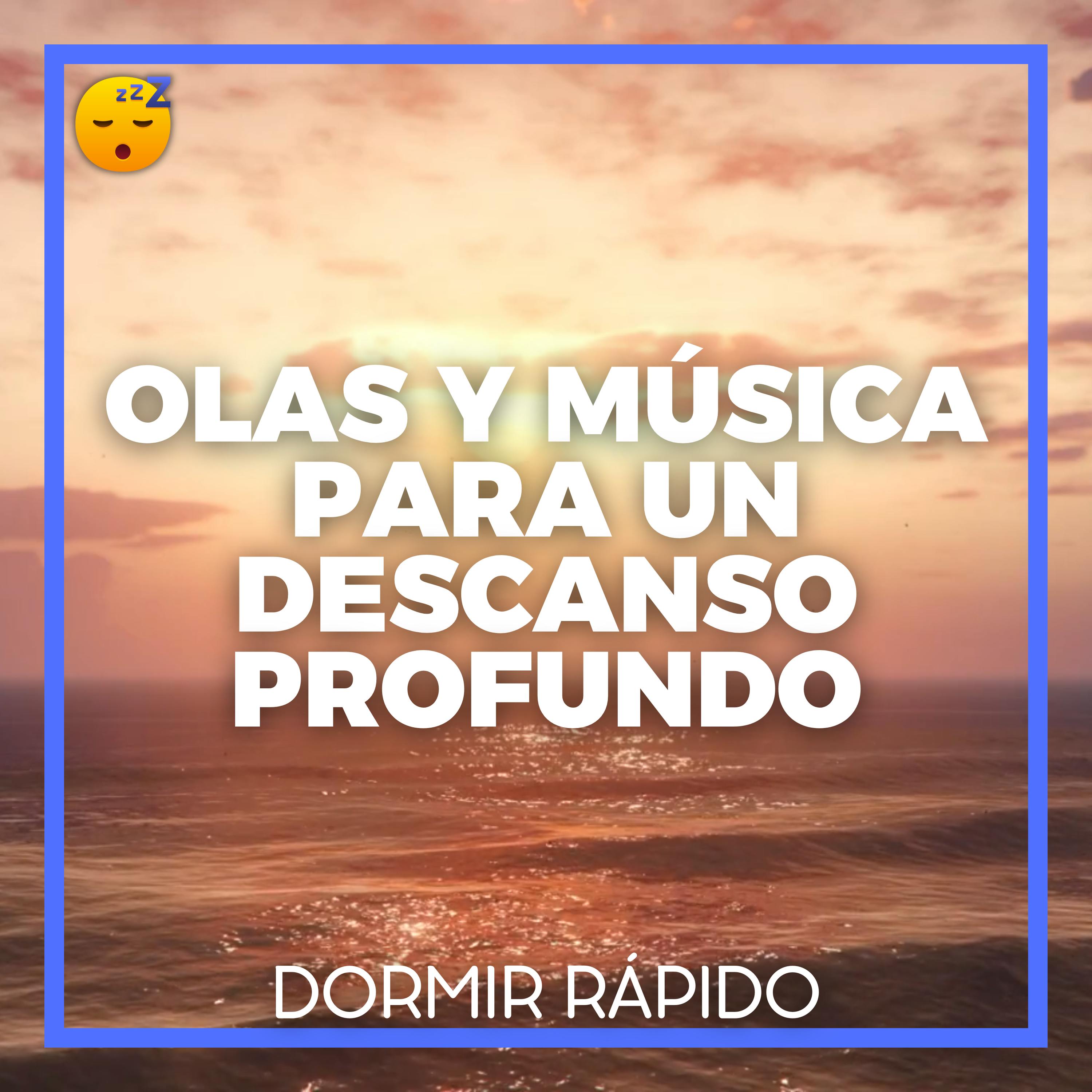 😴🌊🎵 OLAS Relajantes y MÚSICA Envolvente para un DESCANSO Profundo