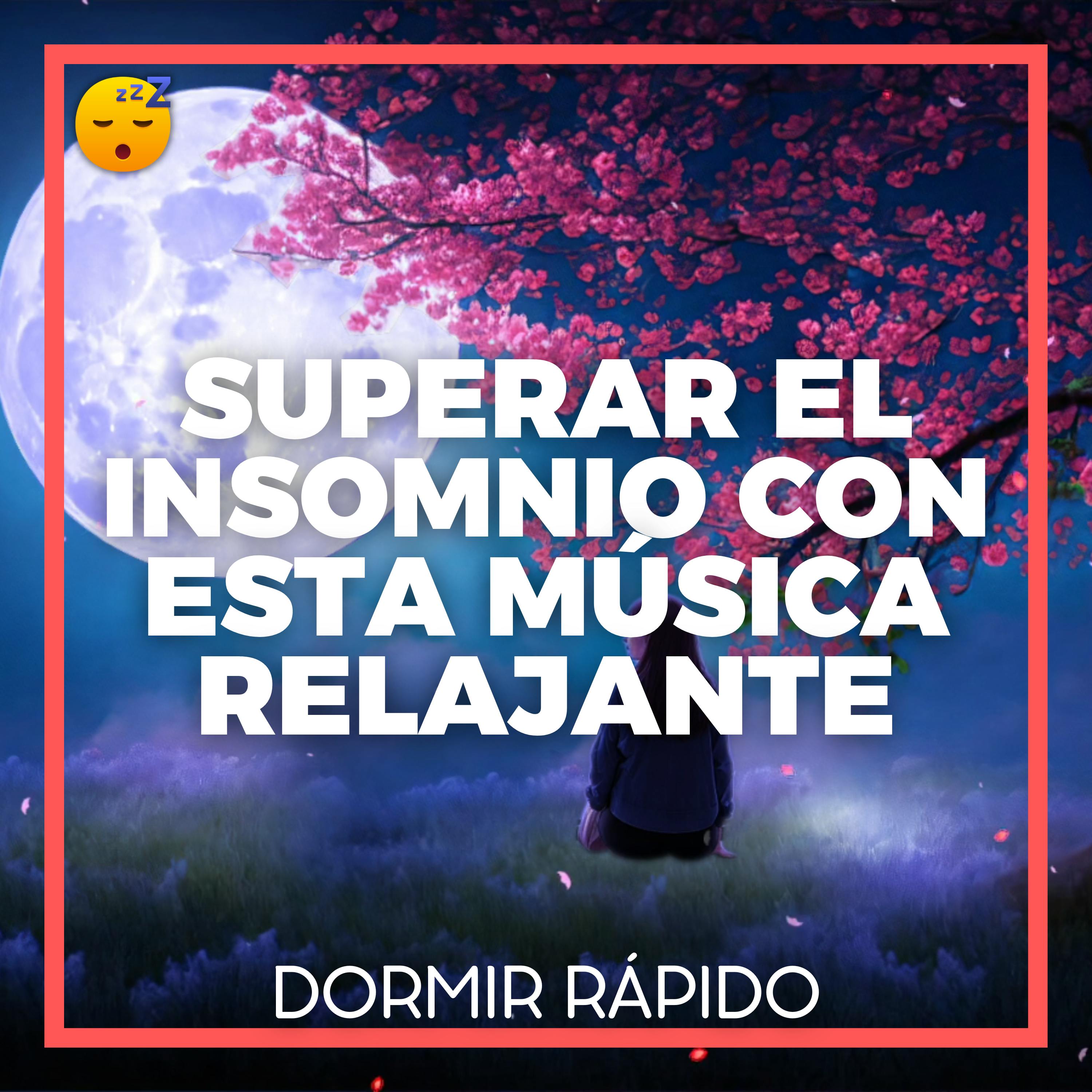 😴🎵 Superar el INSOMNIO con esta MÚSICA Relajante