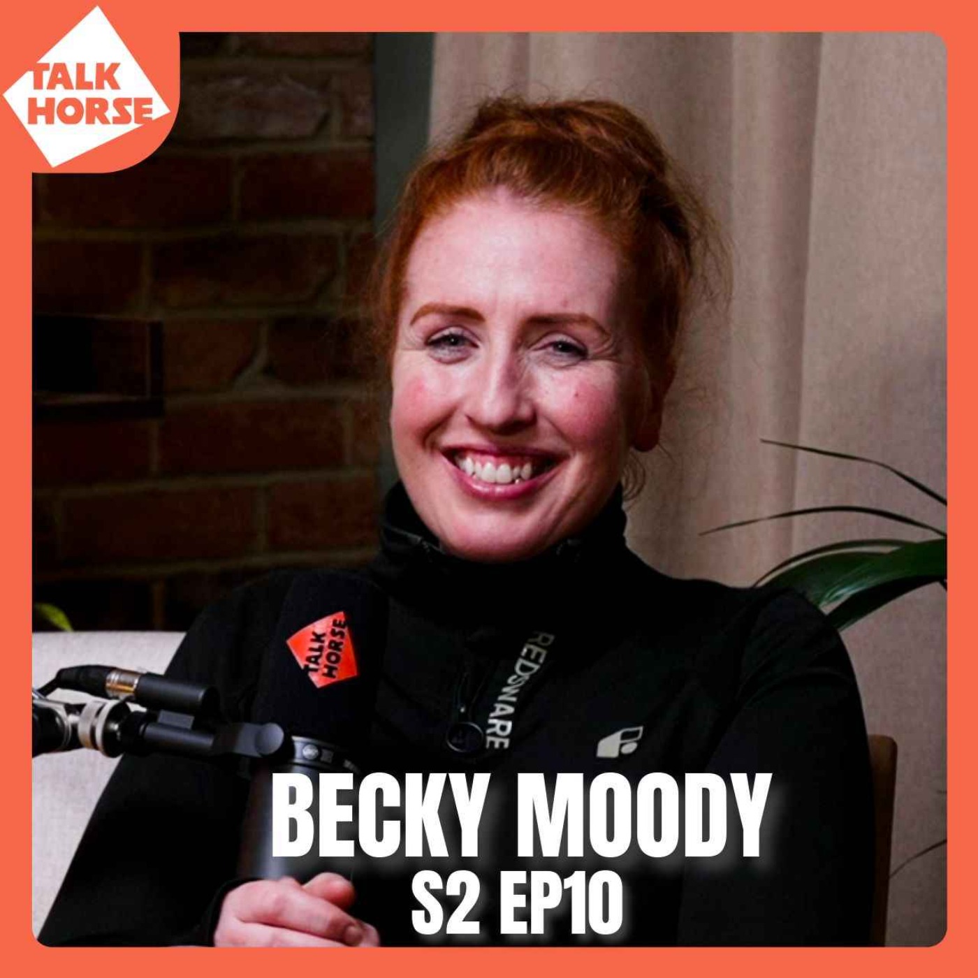S2 Ep 10: Becky Moody – Dressage Bombshell