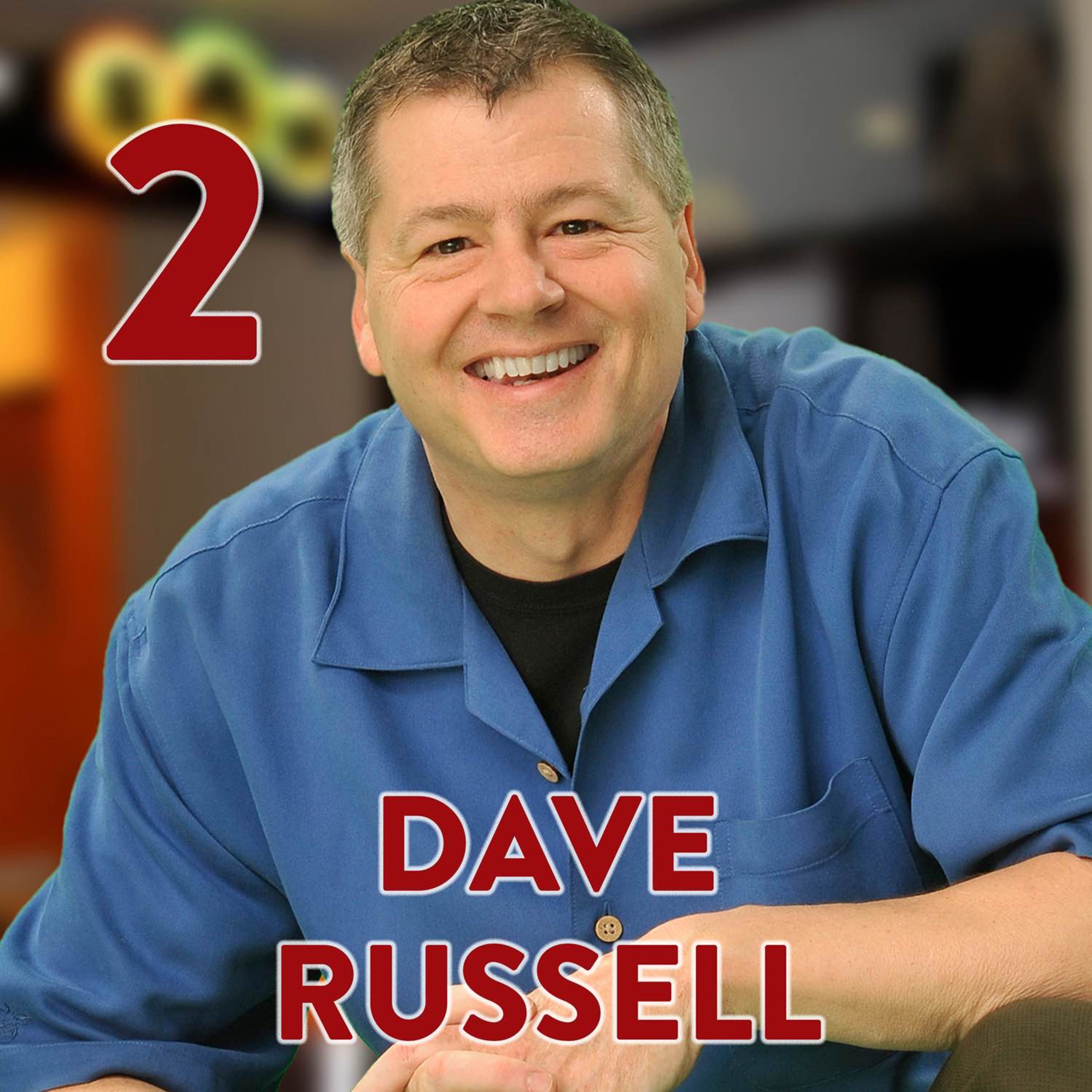 Dave Russell Part 2