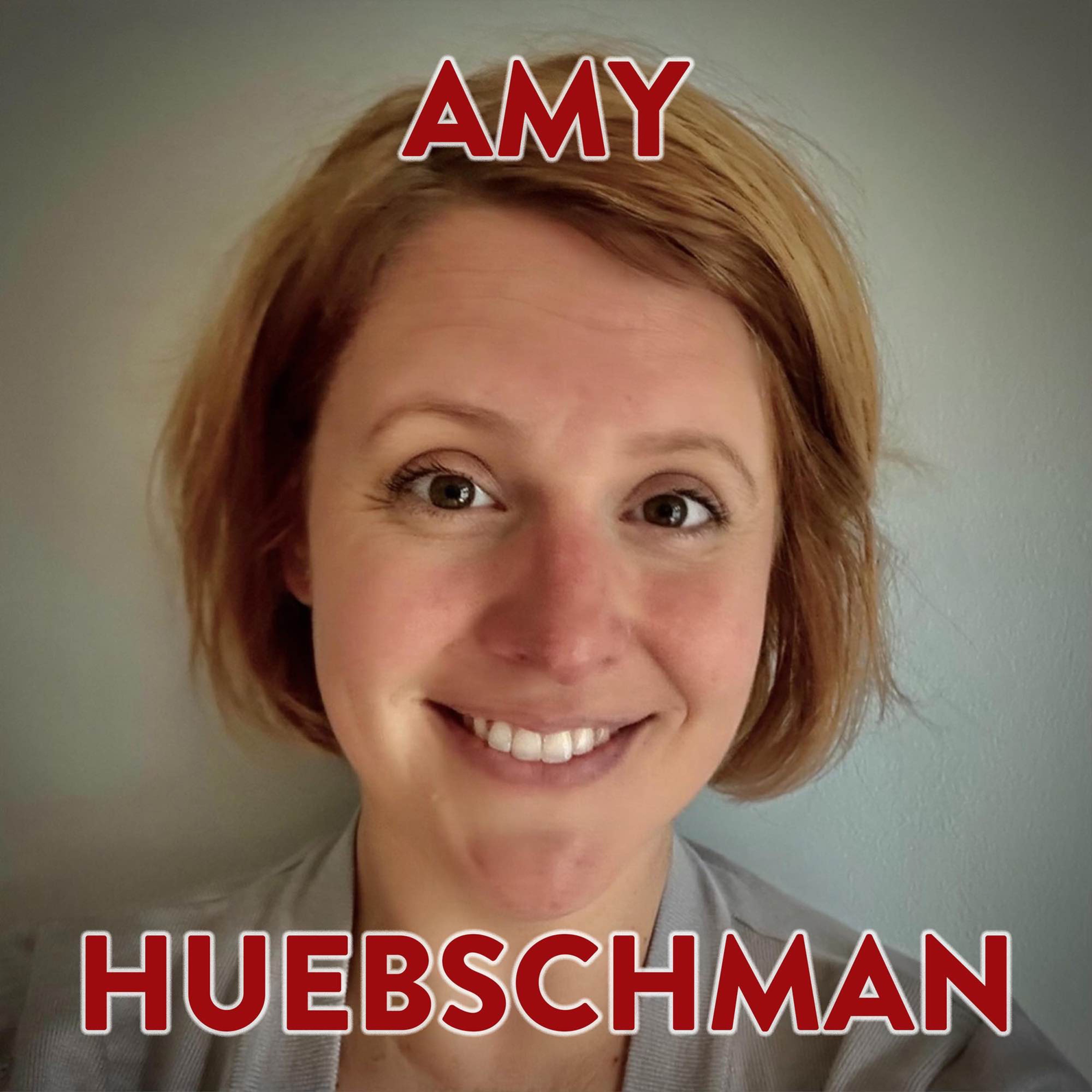 Amy Huebschman