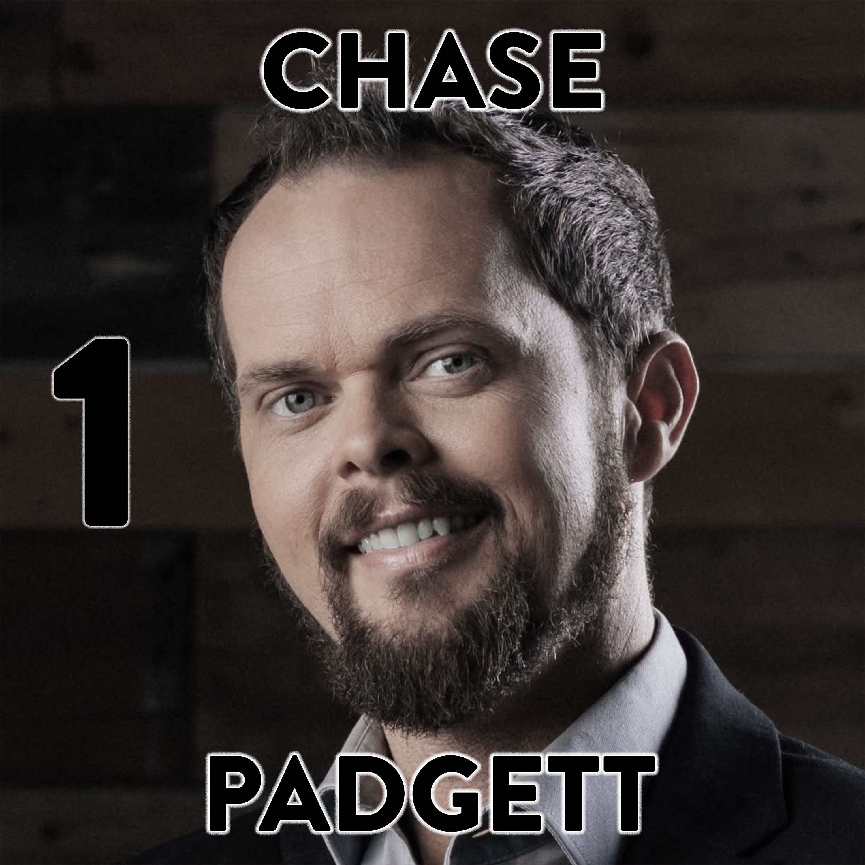 Chase Padgett Part 1