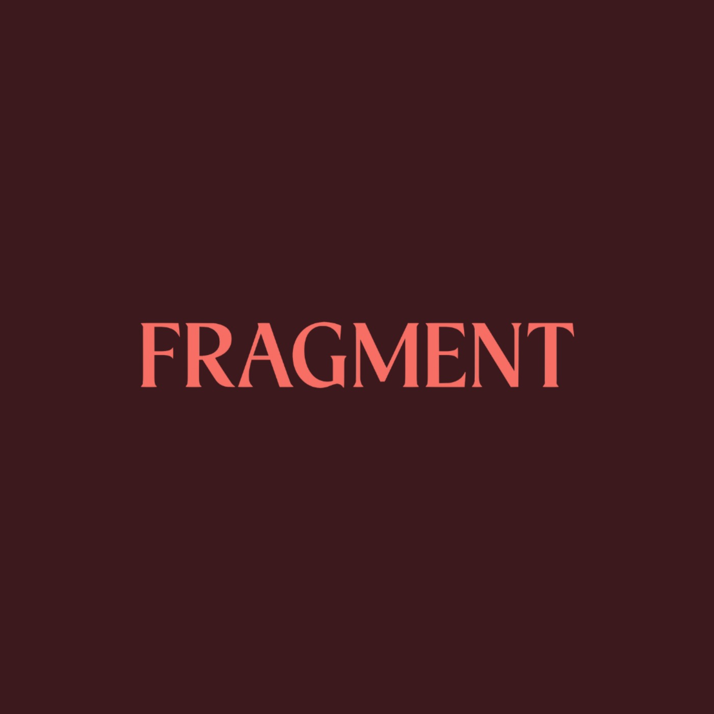 FRAGMENT
