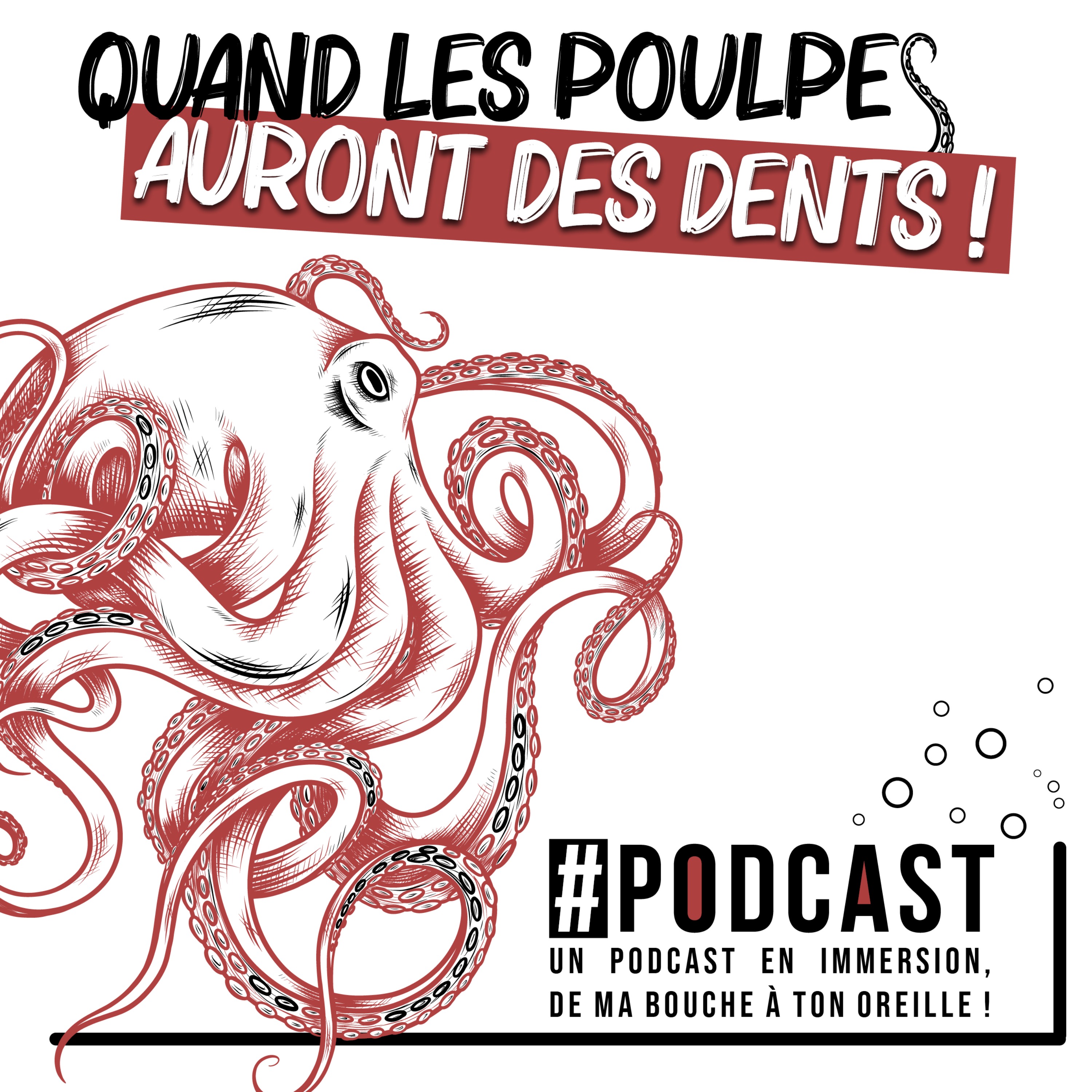Quand les poulpes auront des dents ! podcast artwork