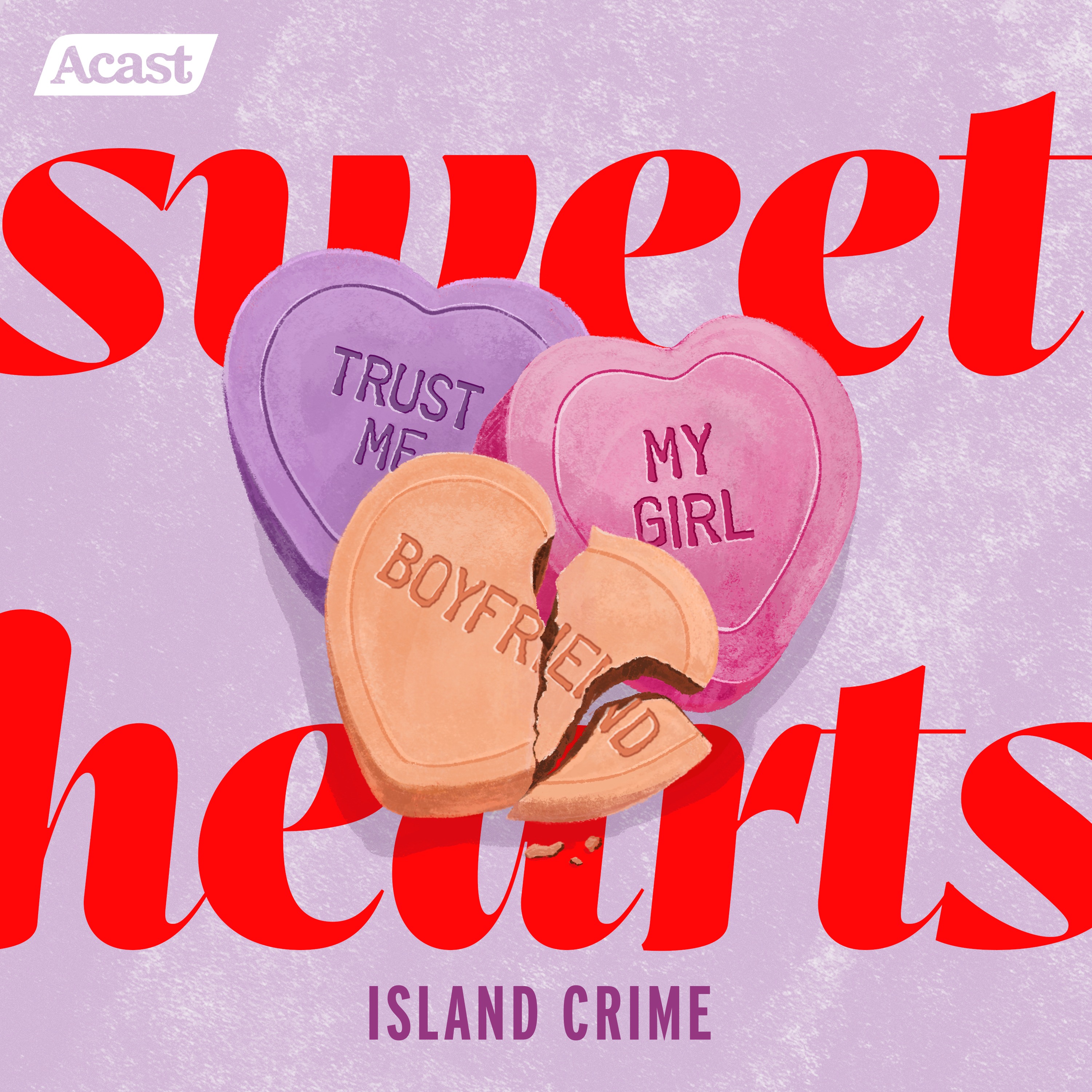 Coming Soon: Season Six, Sweethearts - podcast episode cover