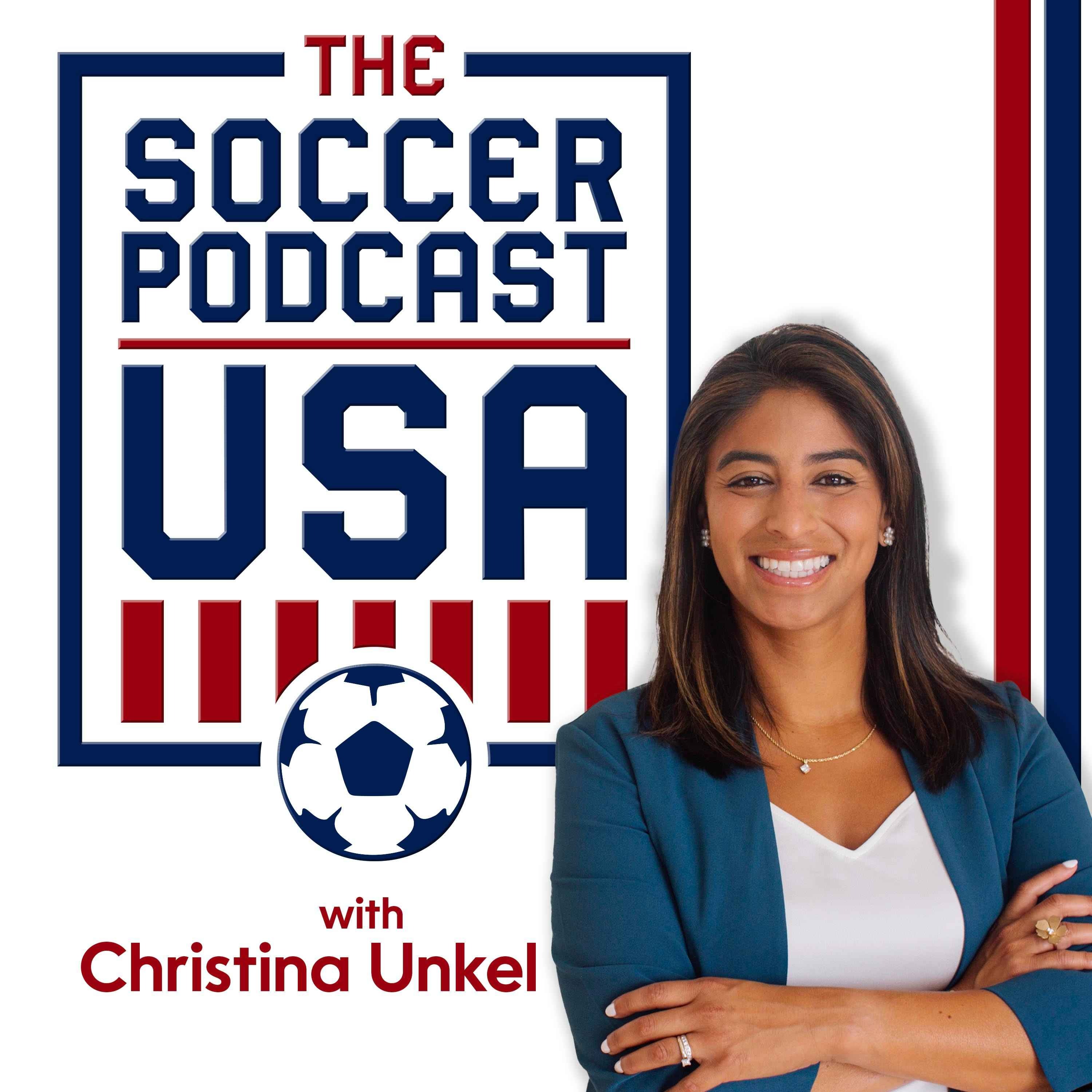 The Soccer Podcast USA with Christina Unkel